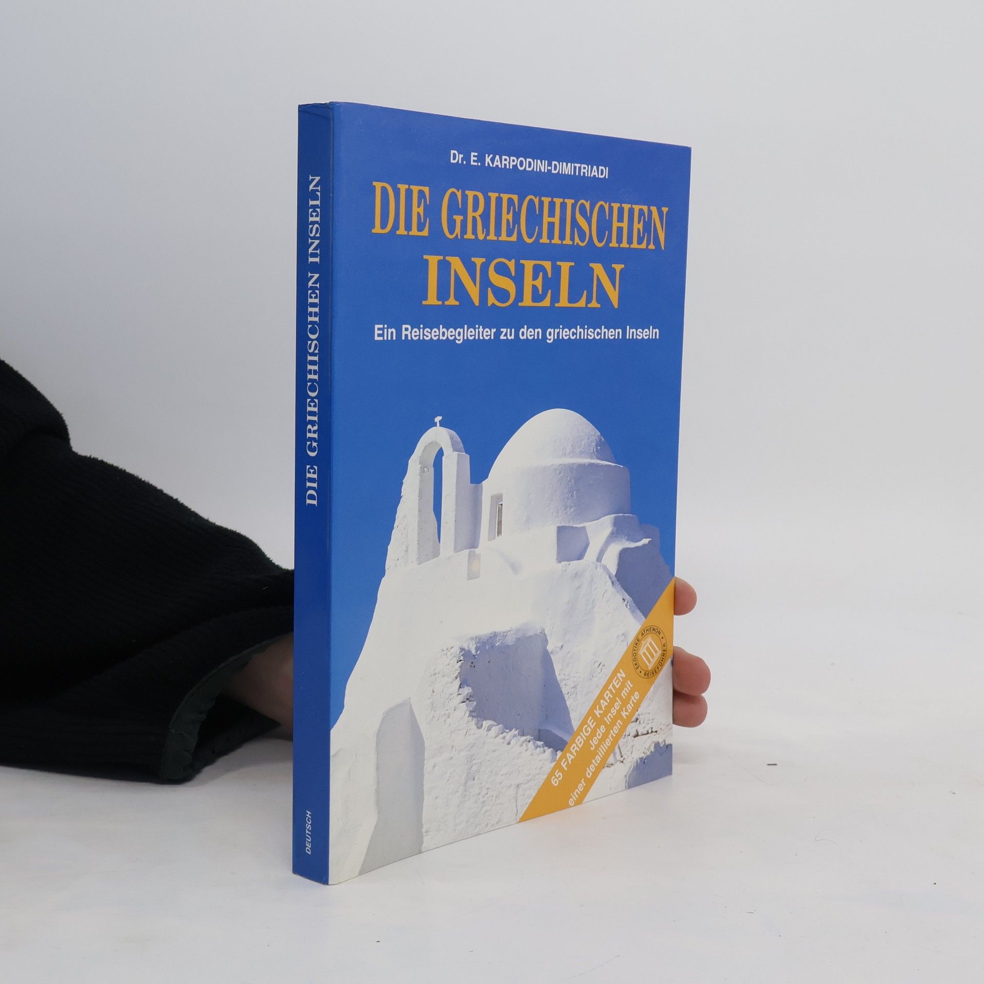 E. Karpodini-Dimitriadi Die Griechischen Inseln