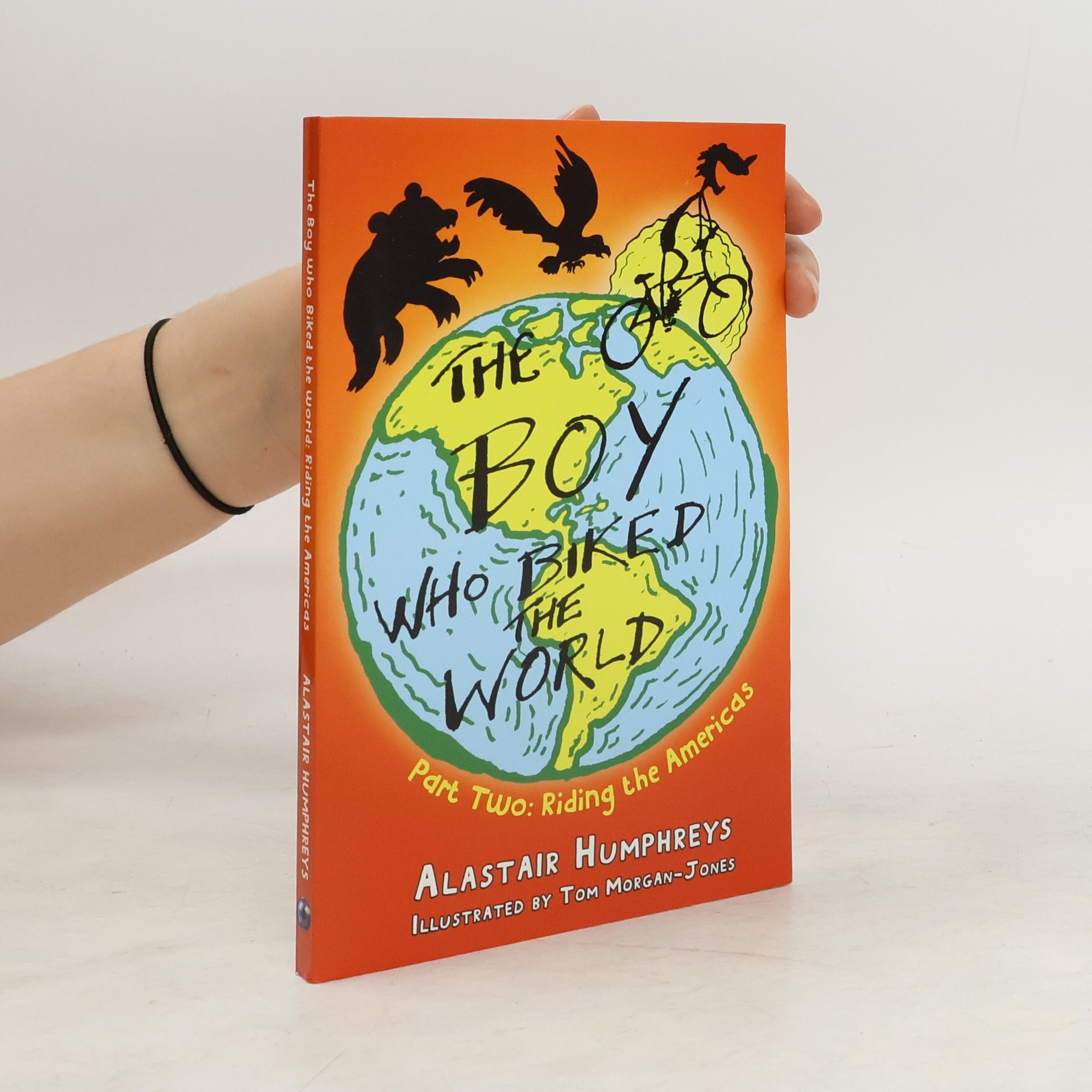 Alastair Humphreys The Boy Who Biked the World