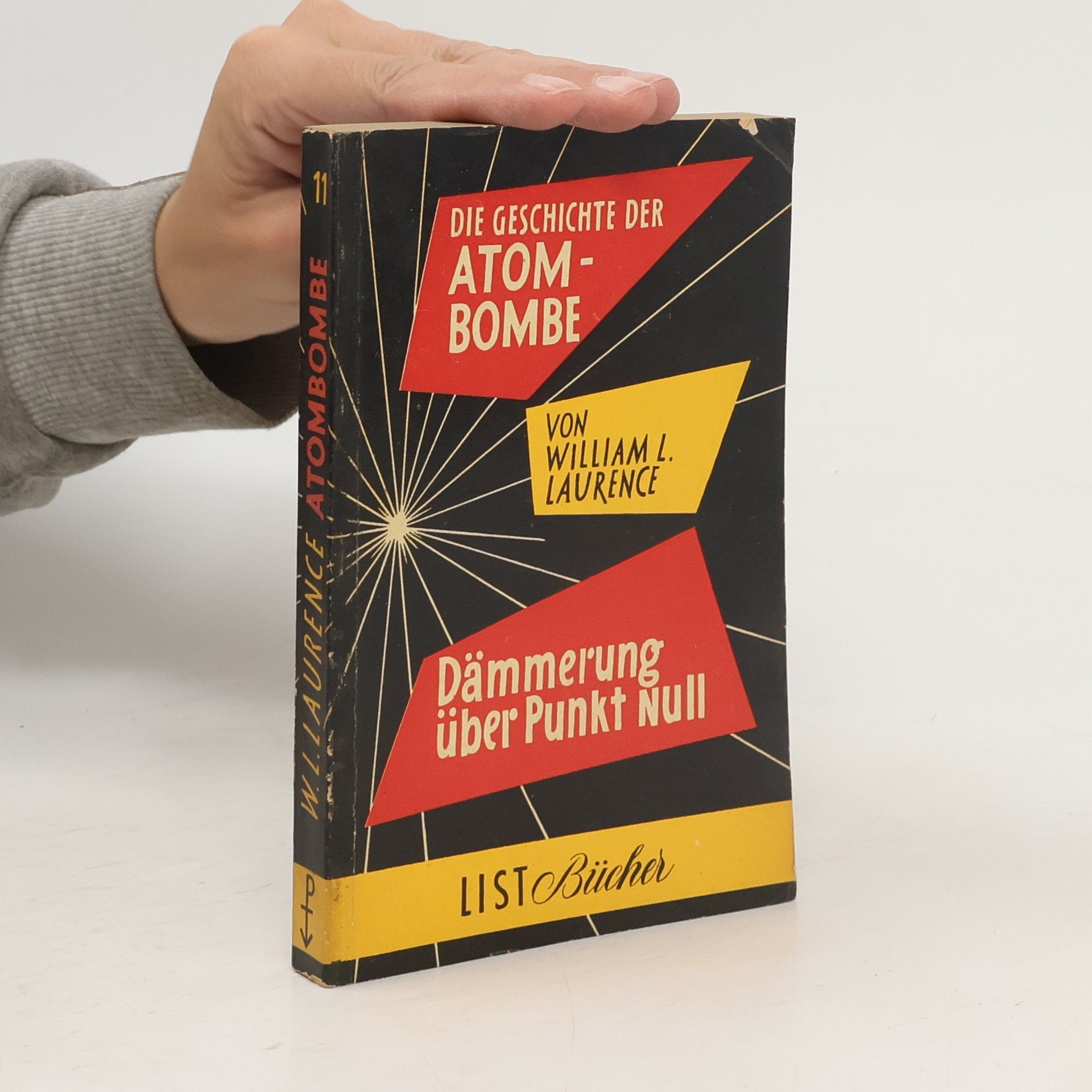 William L. Laurence Die Geschichte der Atombombe