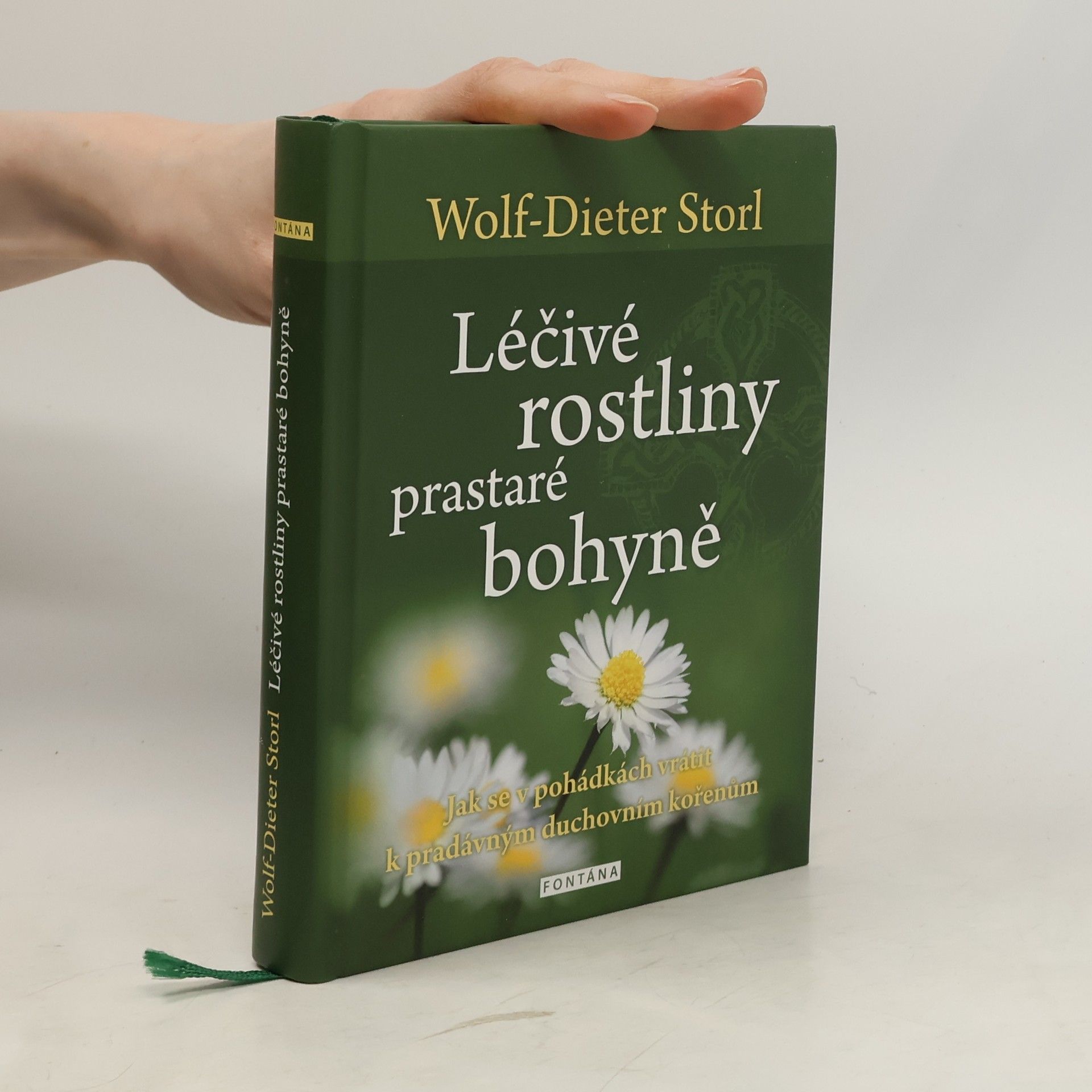 Wolf Dieter Storl Léčivé rostliny prastaré bohyně