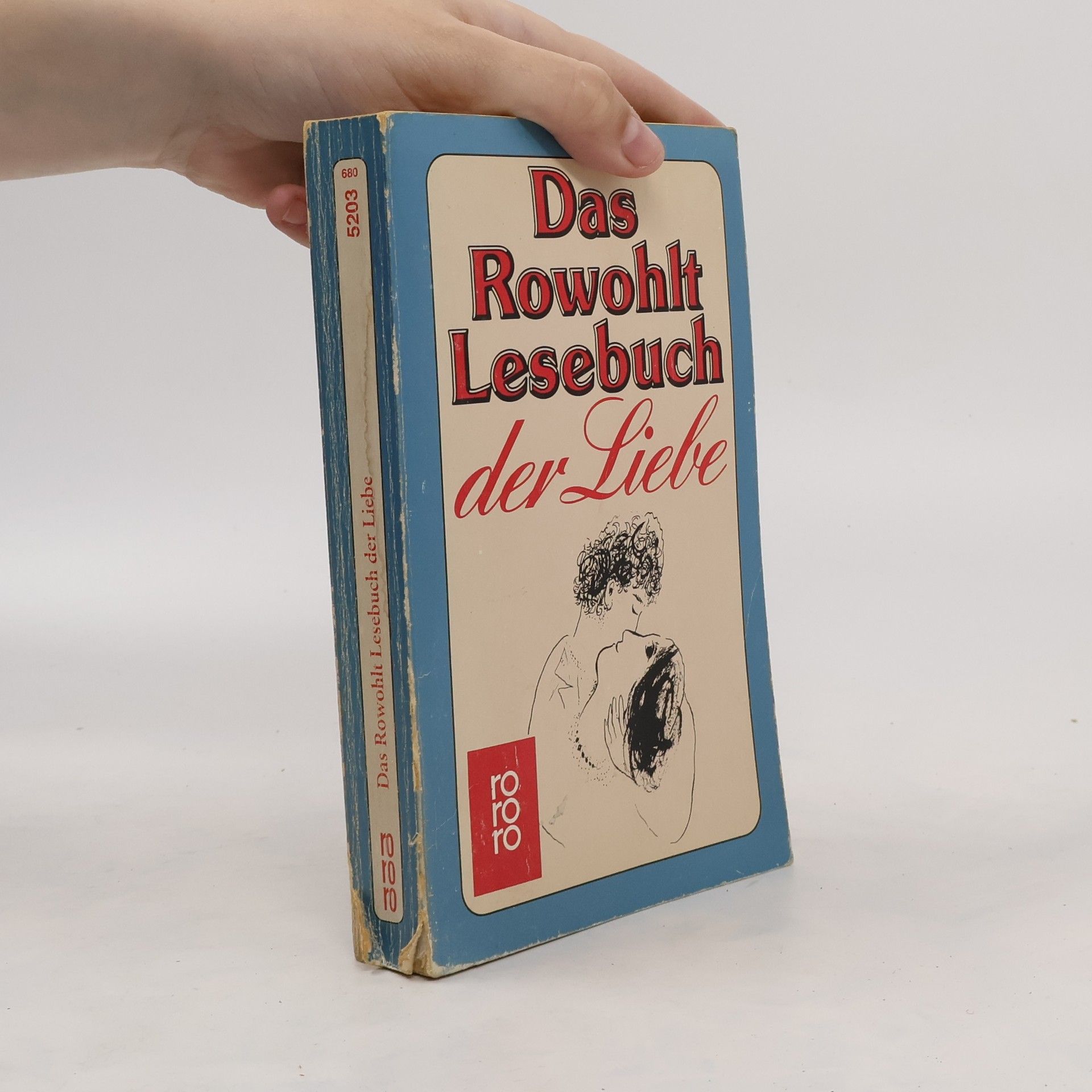 Angela Praesent Das Rowohlt-Lesebuch der Liebe