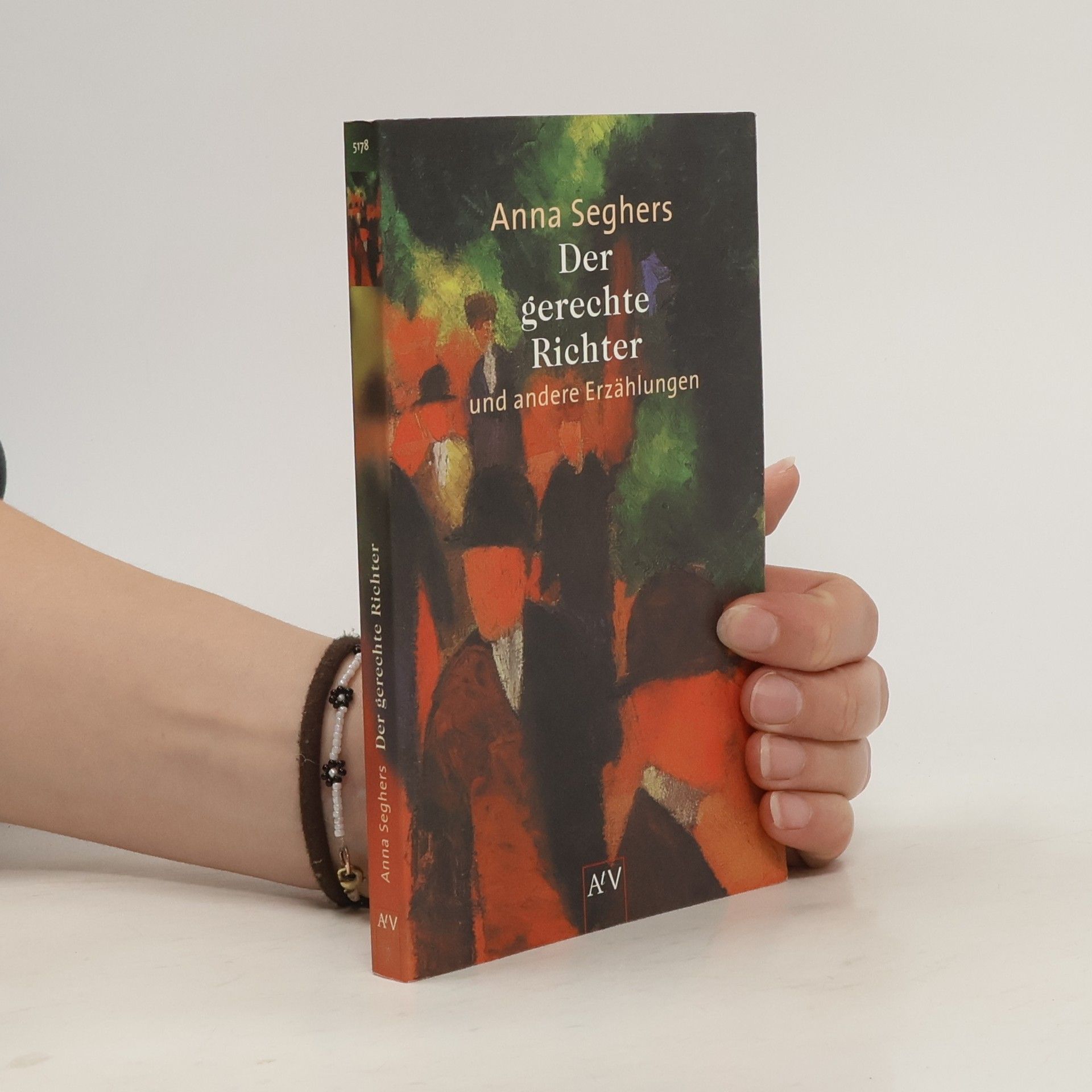 Anna Seghers Der gerechte Richter. und andere Erzählungen