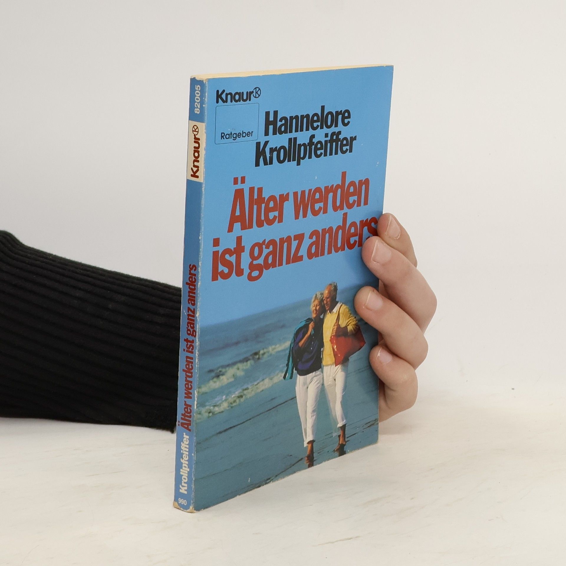 Hannelore Krollpfeiffer Älter werden ist ganz anders