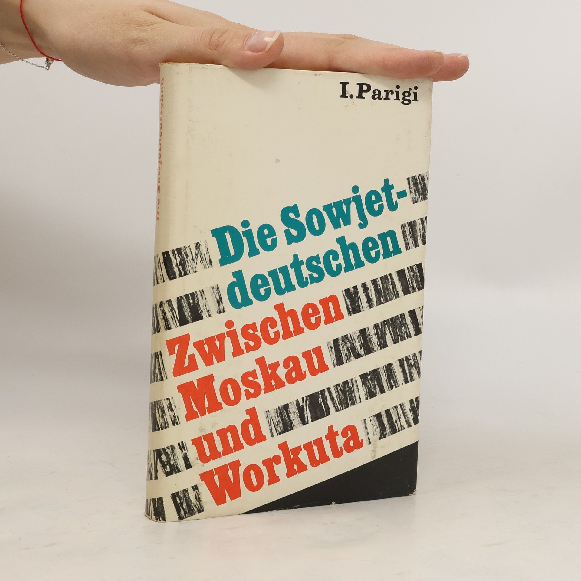 Ingrid Parigi Die Sowjetdeutschen
