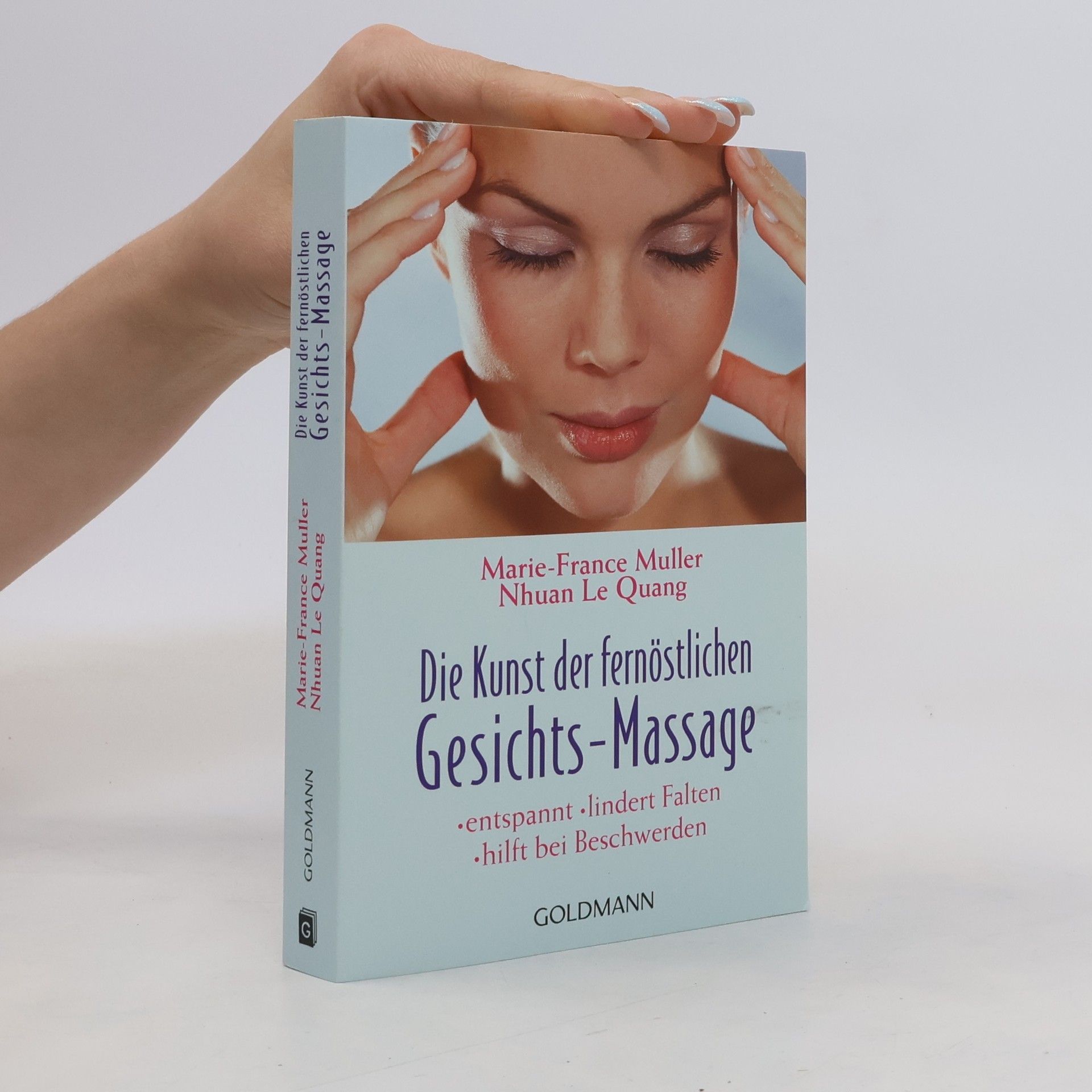 Marie France Muller Die Kunst der fernöstlichen Gesichts-Massage