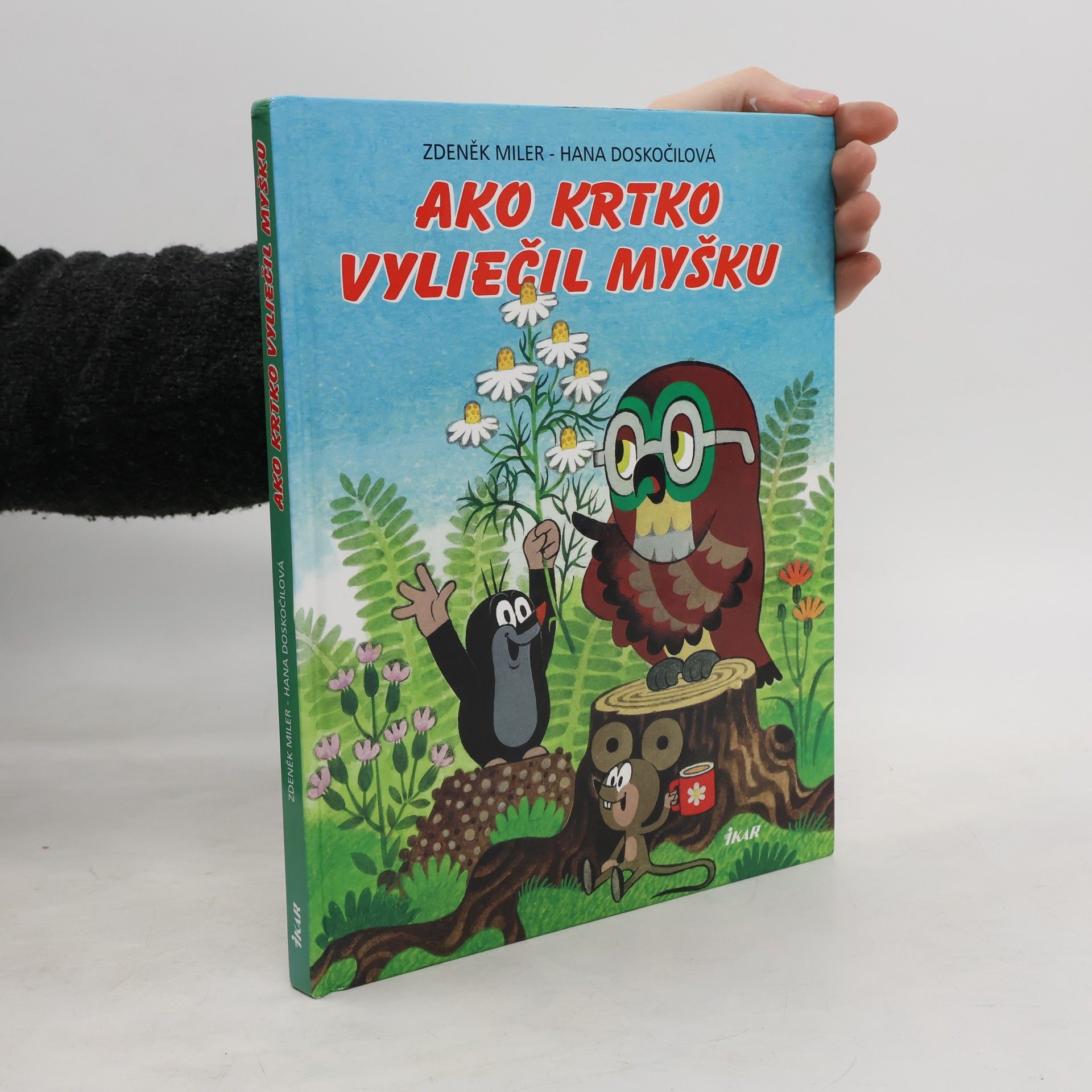 Zdeněk Miler Ako krtko vyliečil myšku