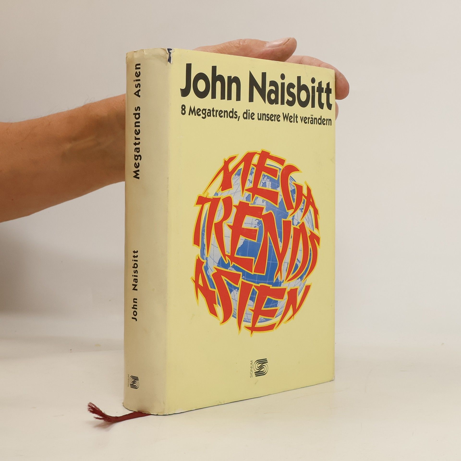 John Naisbitt Megatrends Asien : 8 Megatrends, die unsere Welt verändern