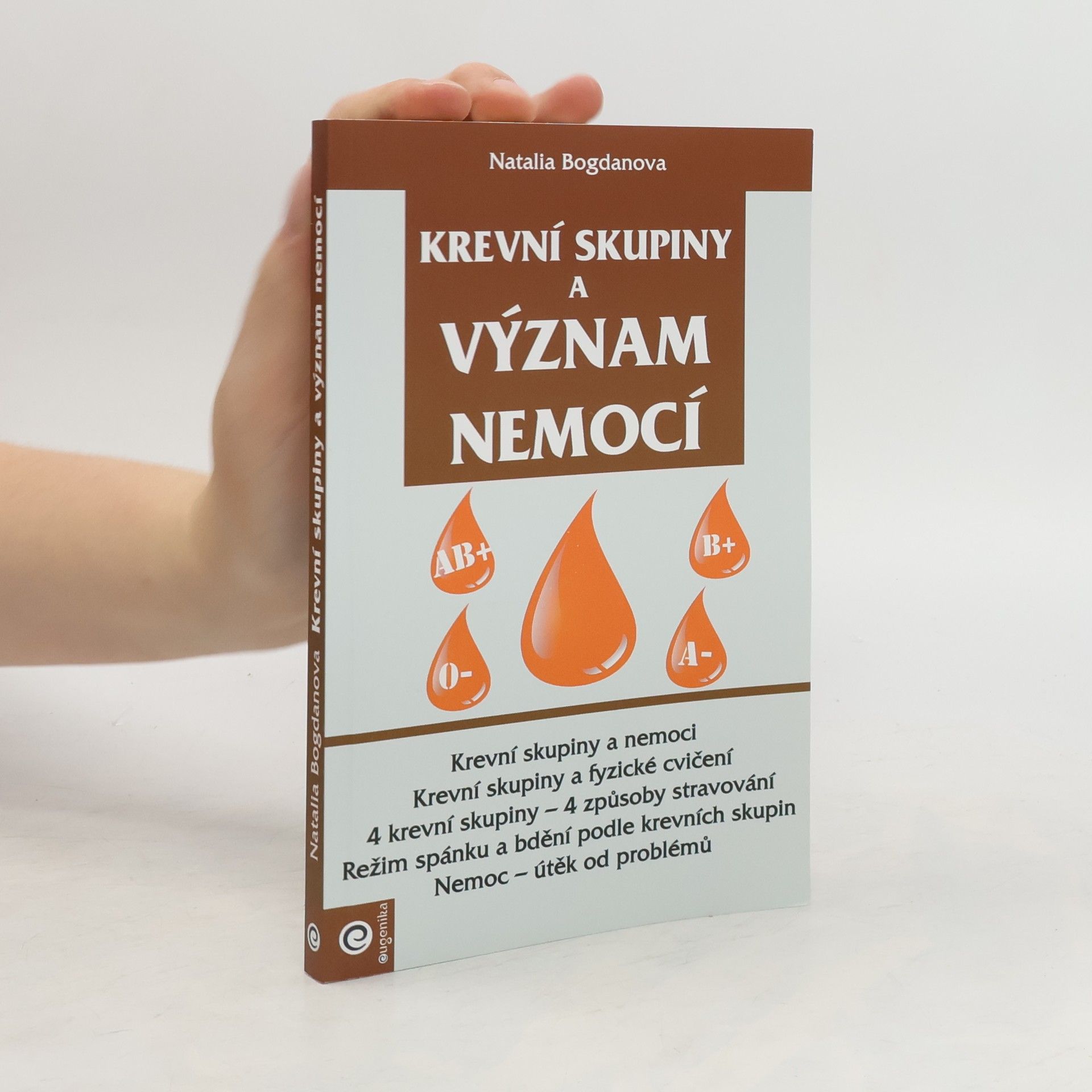 Natal ja Aleksandrovna Bogdanova Krevní skupiny a význam nemocí