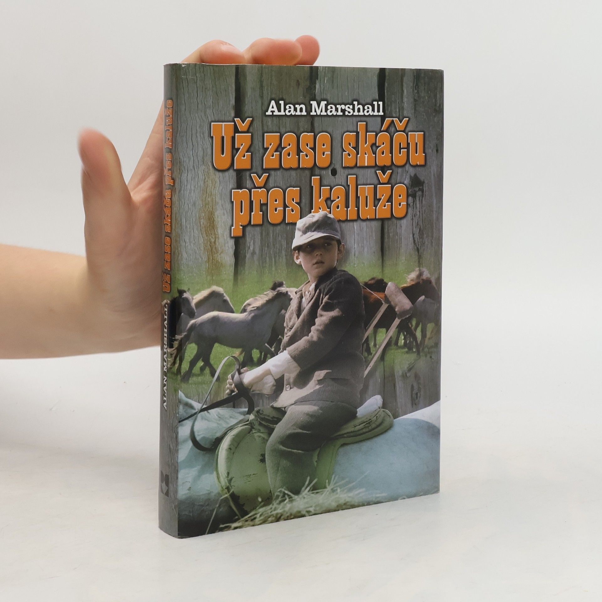 Alan Marshall Už zase skáču přes kaluže