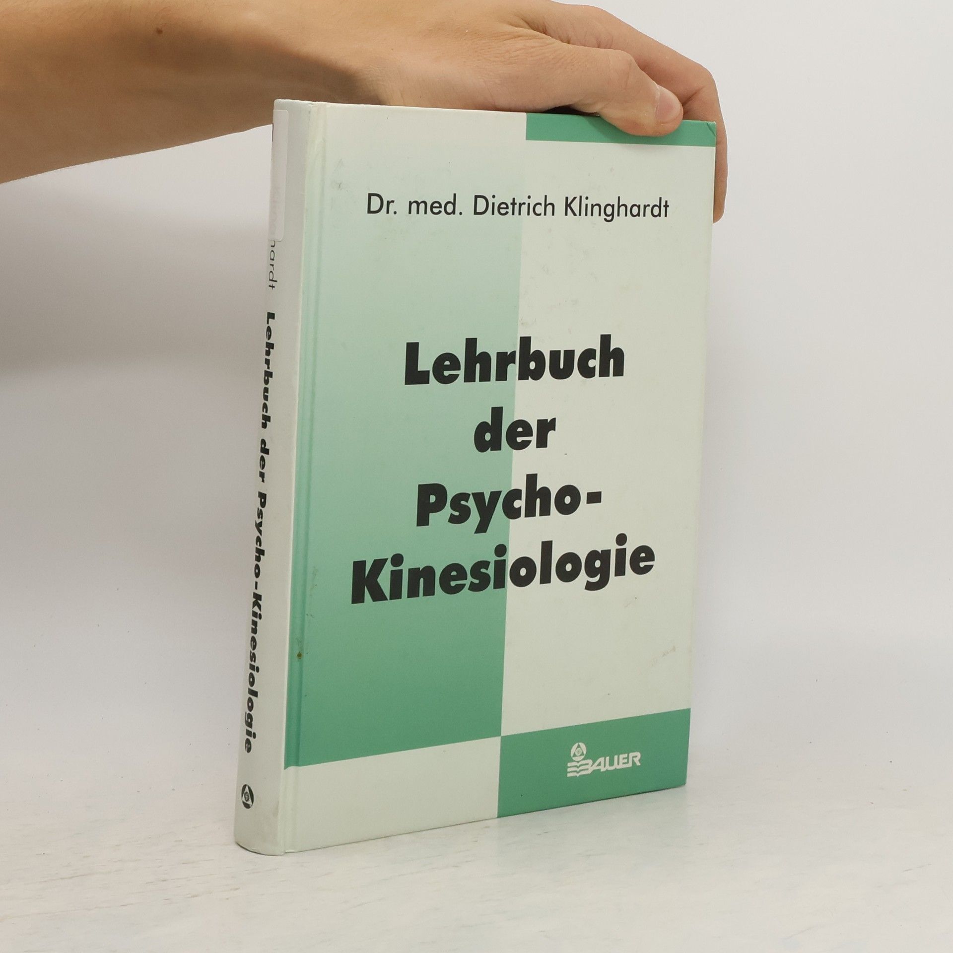 Dietrich Klinghardt Lehrbuch der Psycho-Kinesiologie