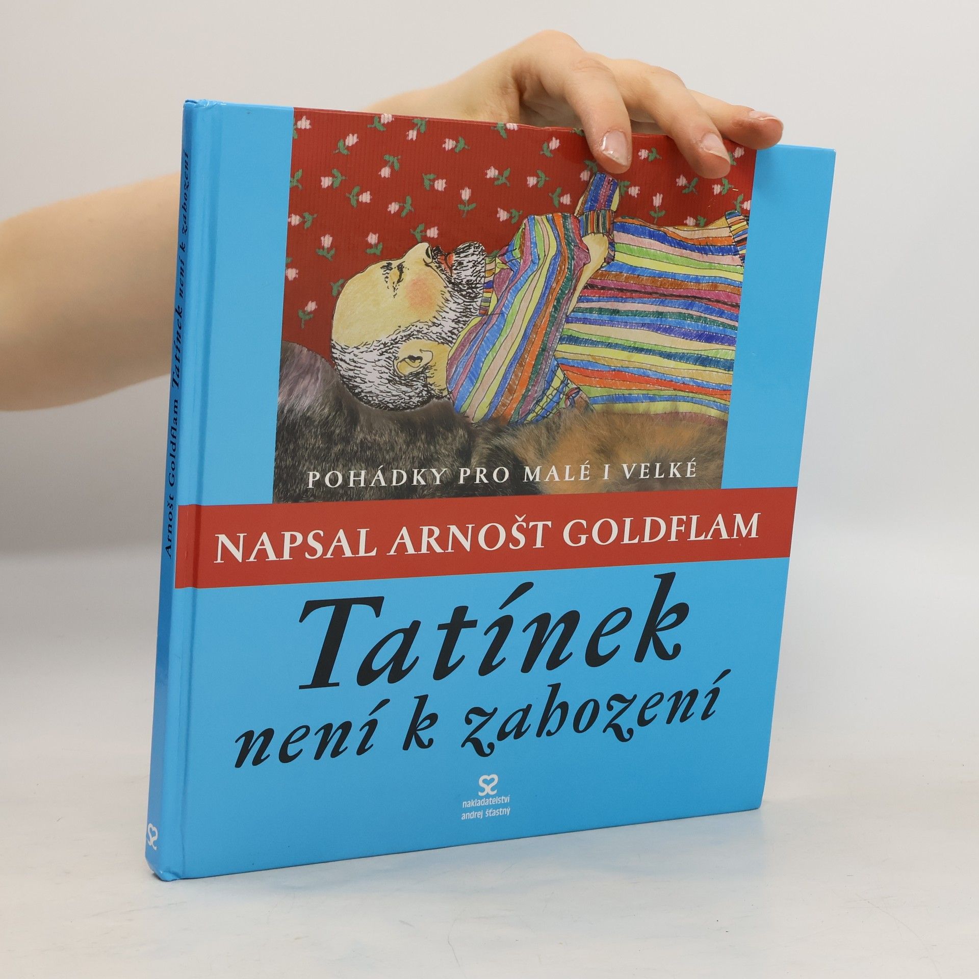 Arnošt Goldflam Tatínek není k zahození
