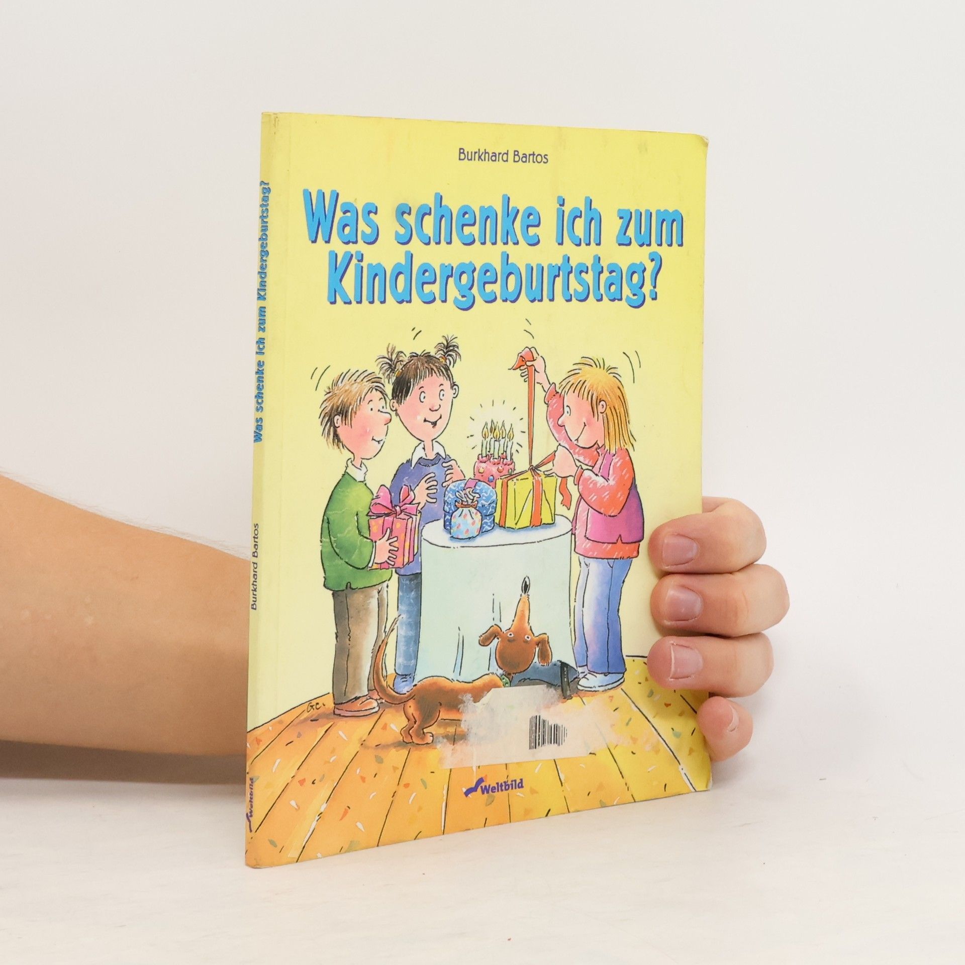 Burghard Bartos Was schenke ich zum Kindergeburtstag?