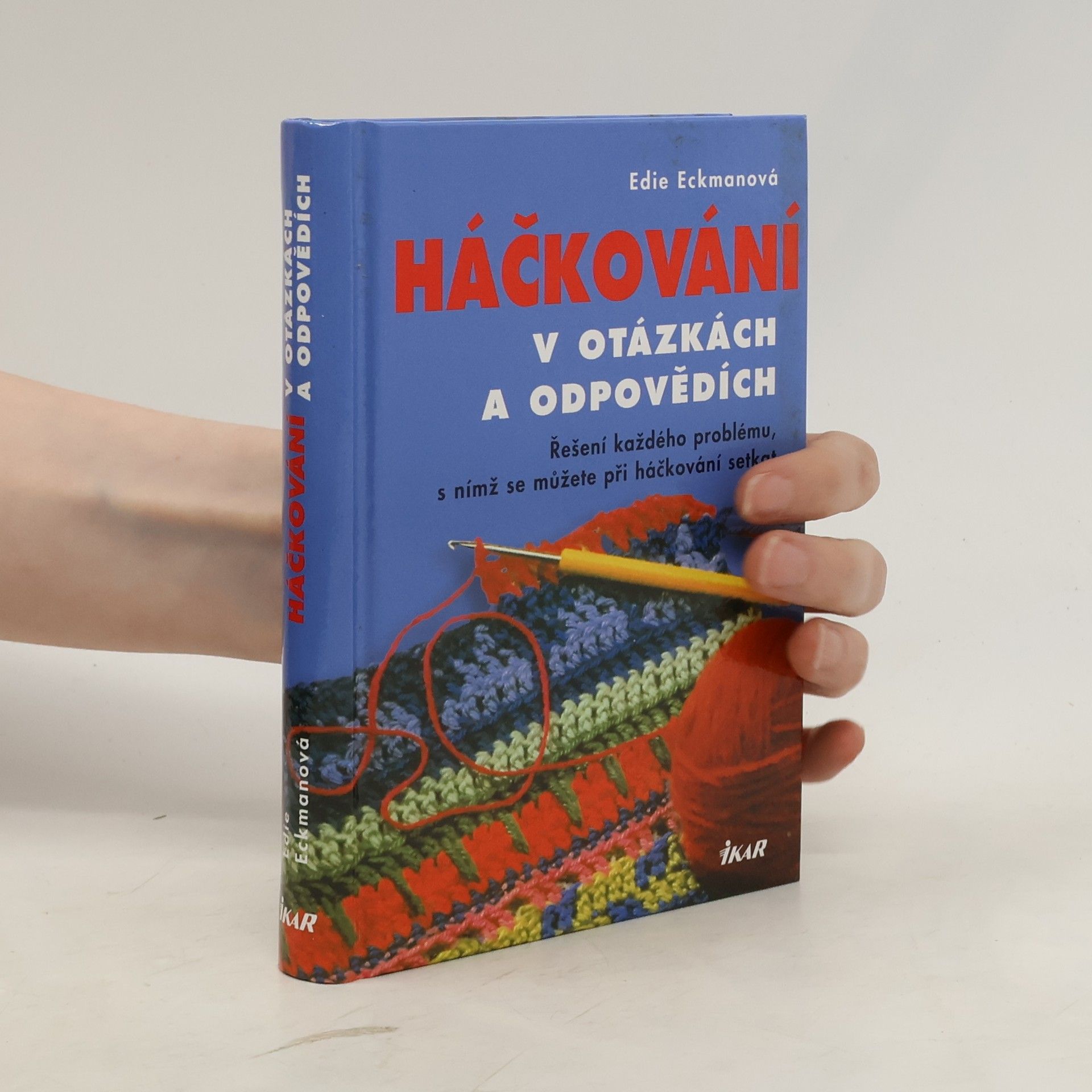 Edie Eckman Háčkování v otázkách a odpovědích