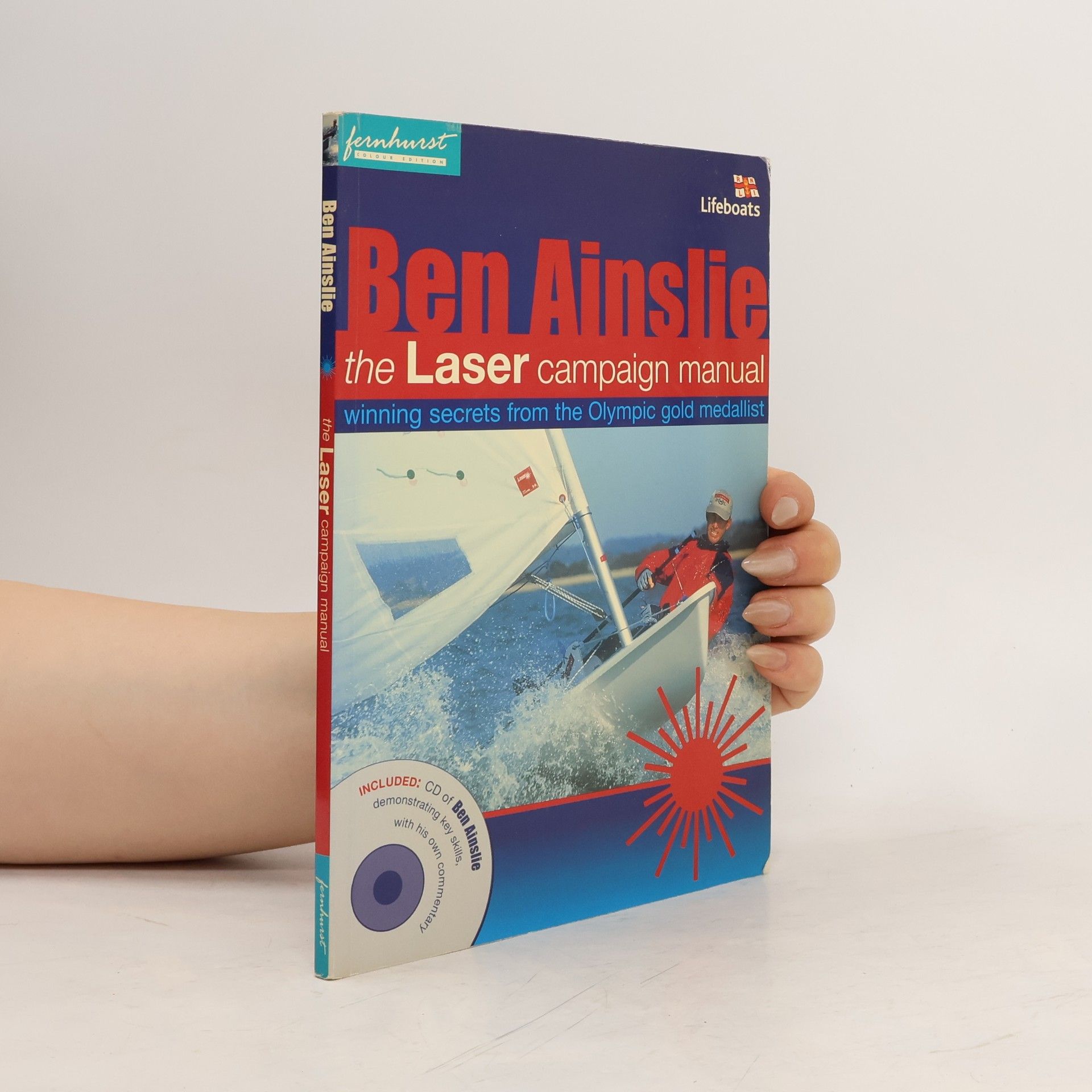 Ben Ainslie The Laser Campaign Manual