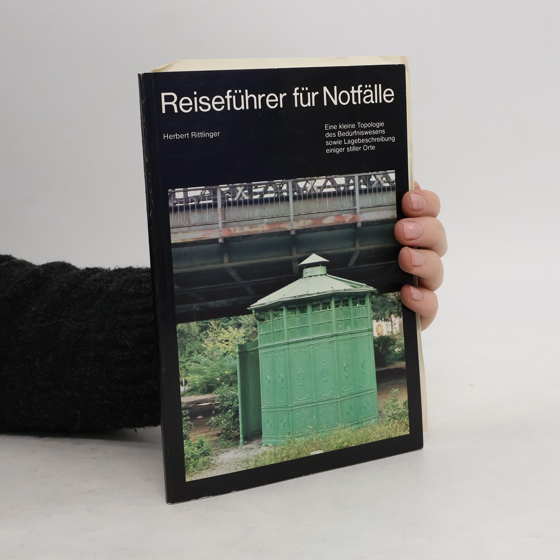 Herbert Rittlinger Reiseführer für Notfälle