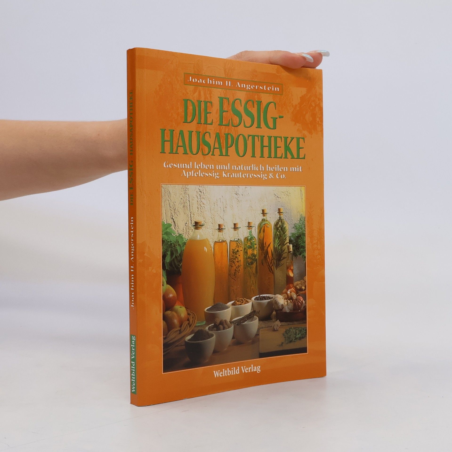 Joachim H. Angerstein Die Essig-Hausapotheke