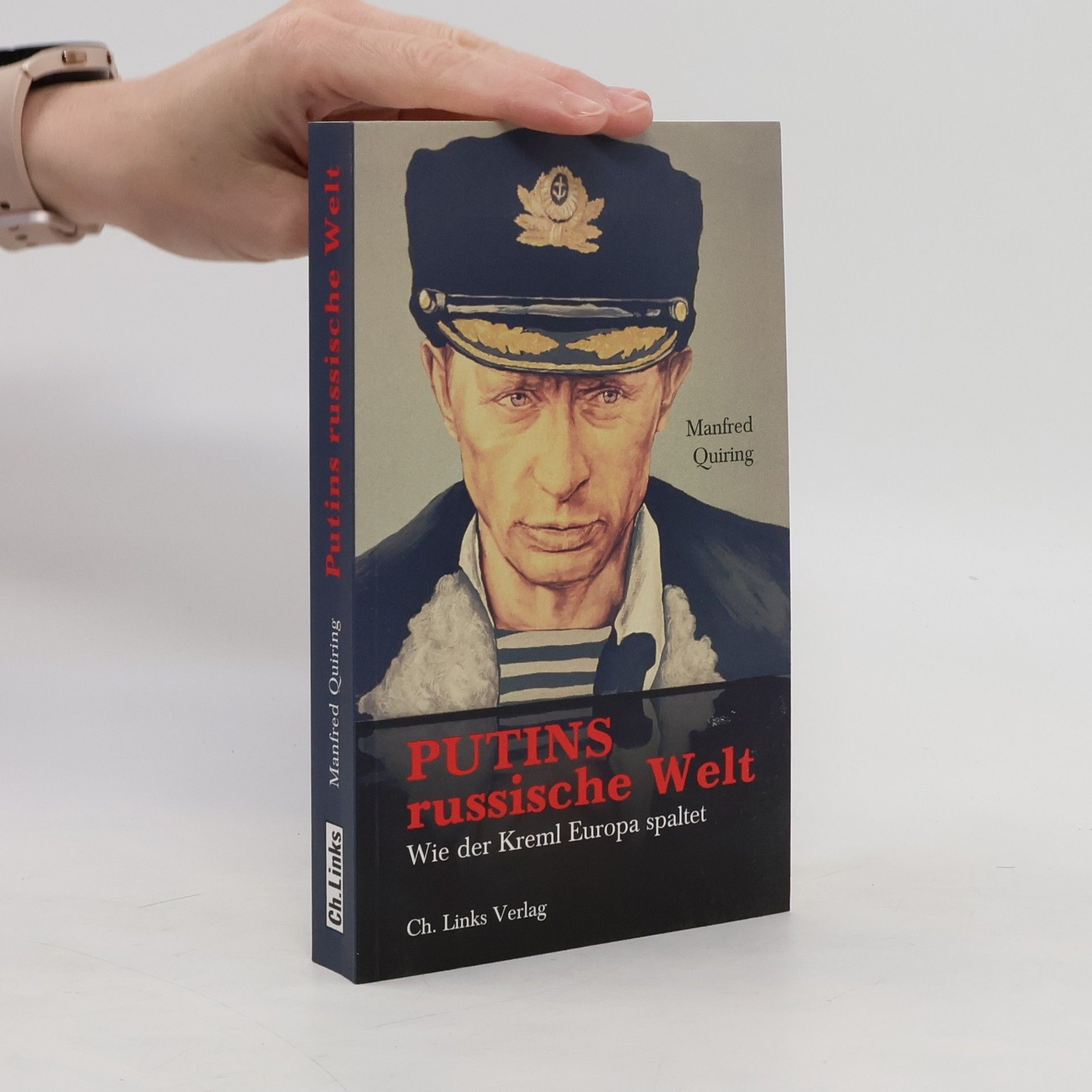Manfred Quiring Putins russische Welt