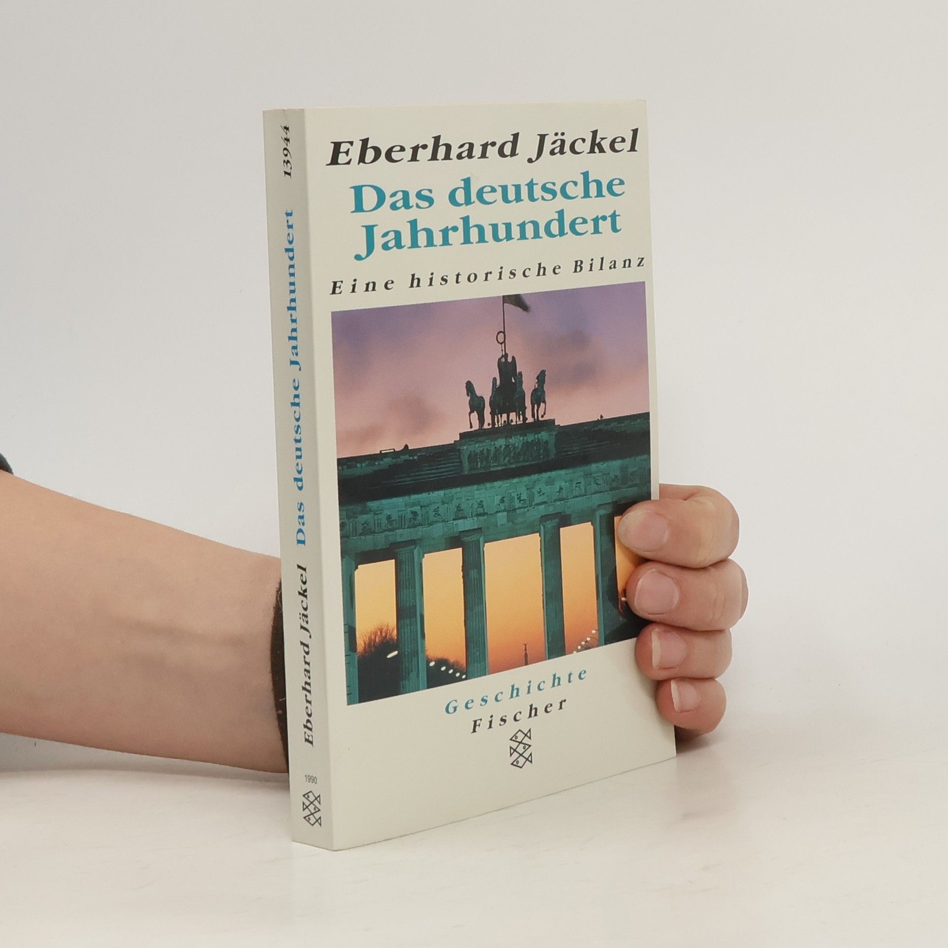 Eberhard Jäckel Das Deutsche Jahrhundert : eine historische Bilanz