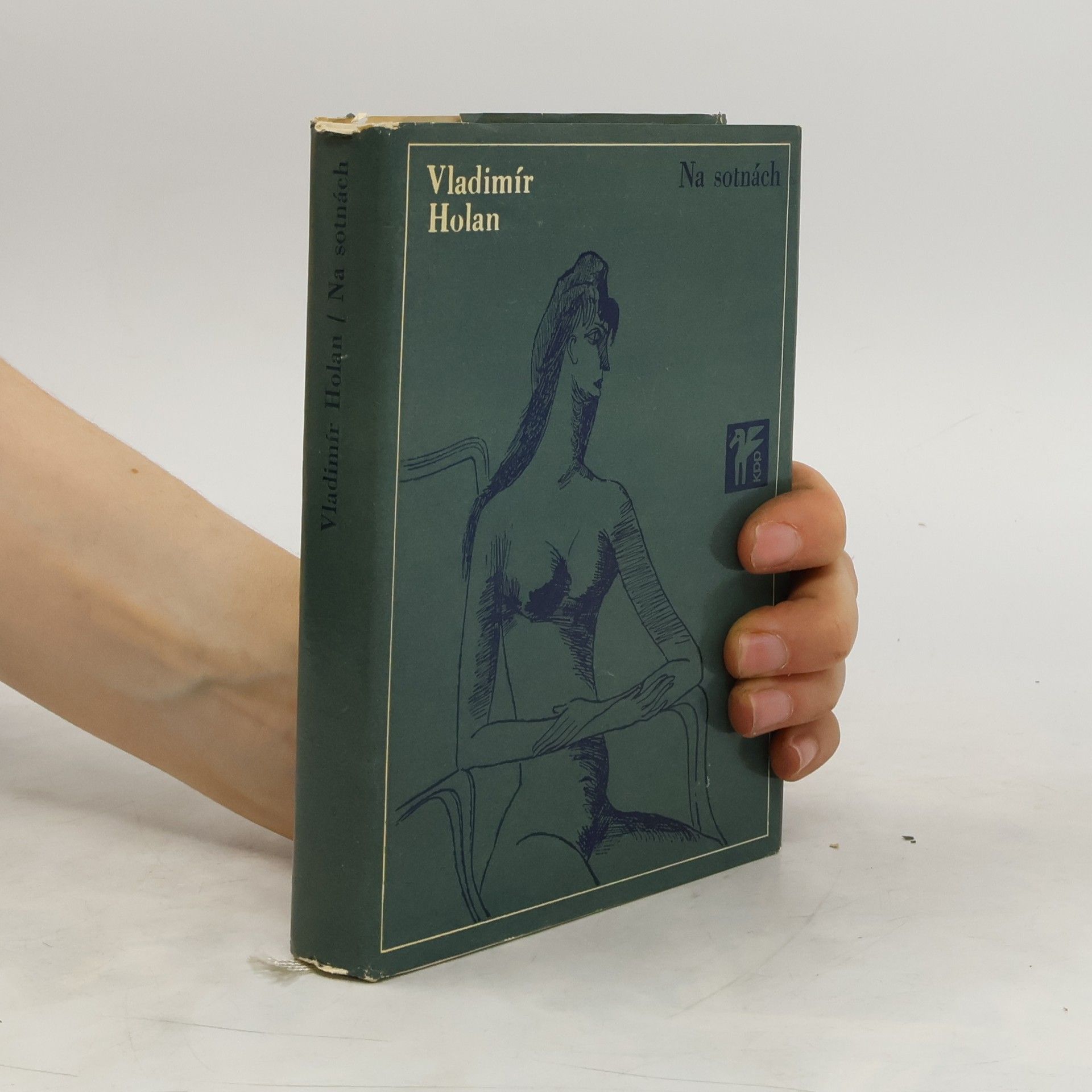 Vladimír Holan Na sotnách. Verše z let 1961-1965
