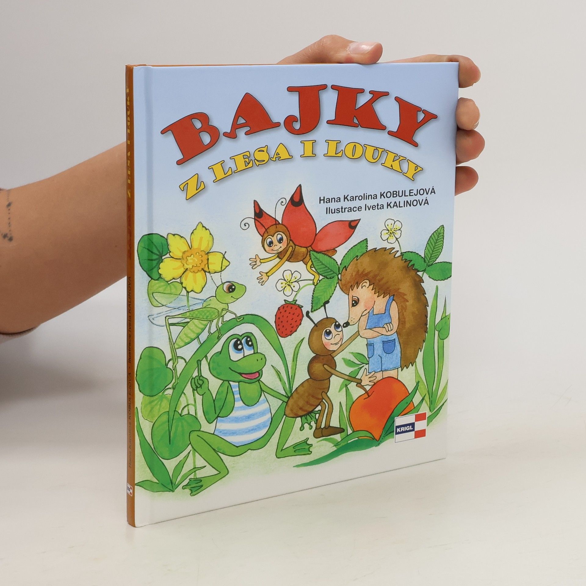 Hana Karolina Kobulejová Bajky z lesa i louky