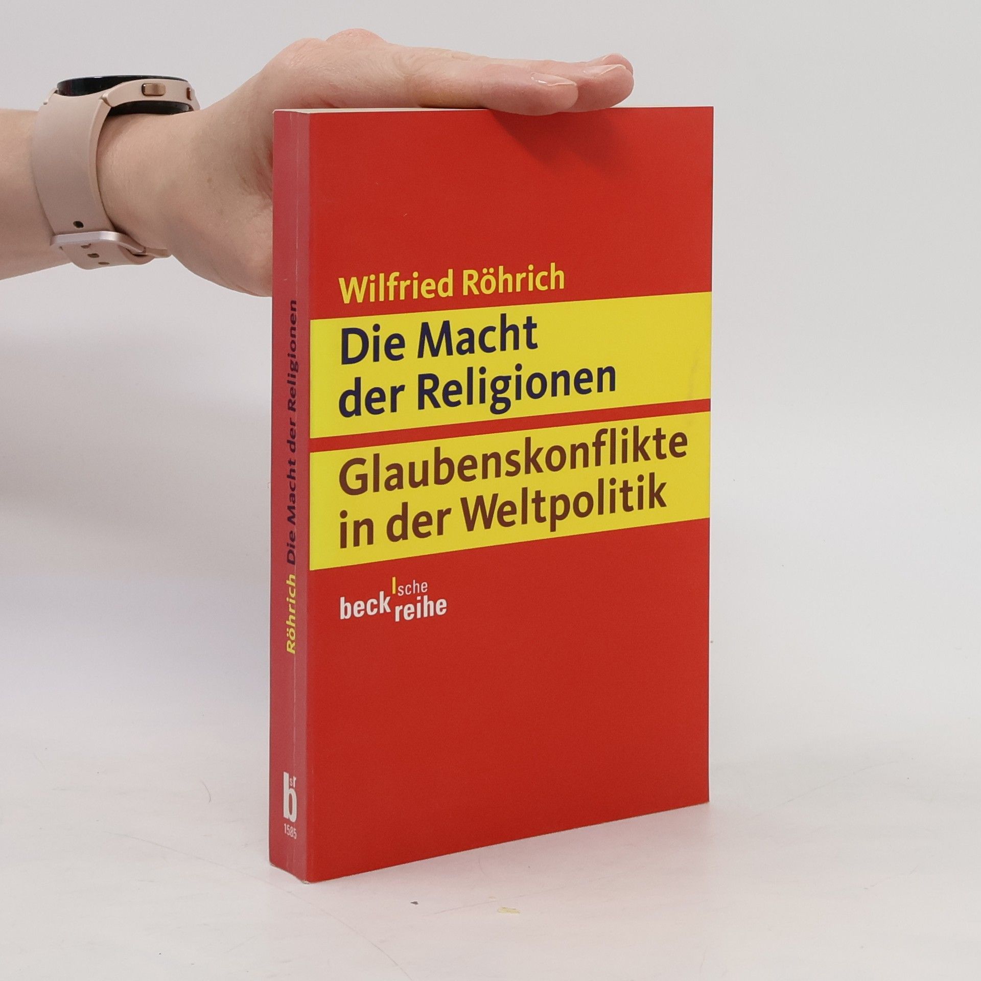 Wilfried Röhrich Die Macht der Religionen