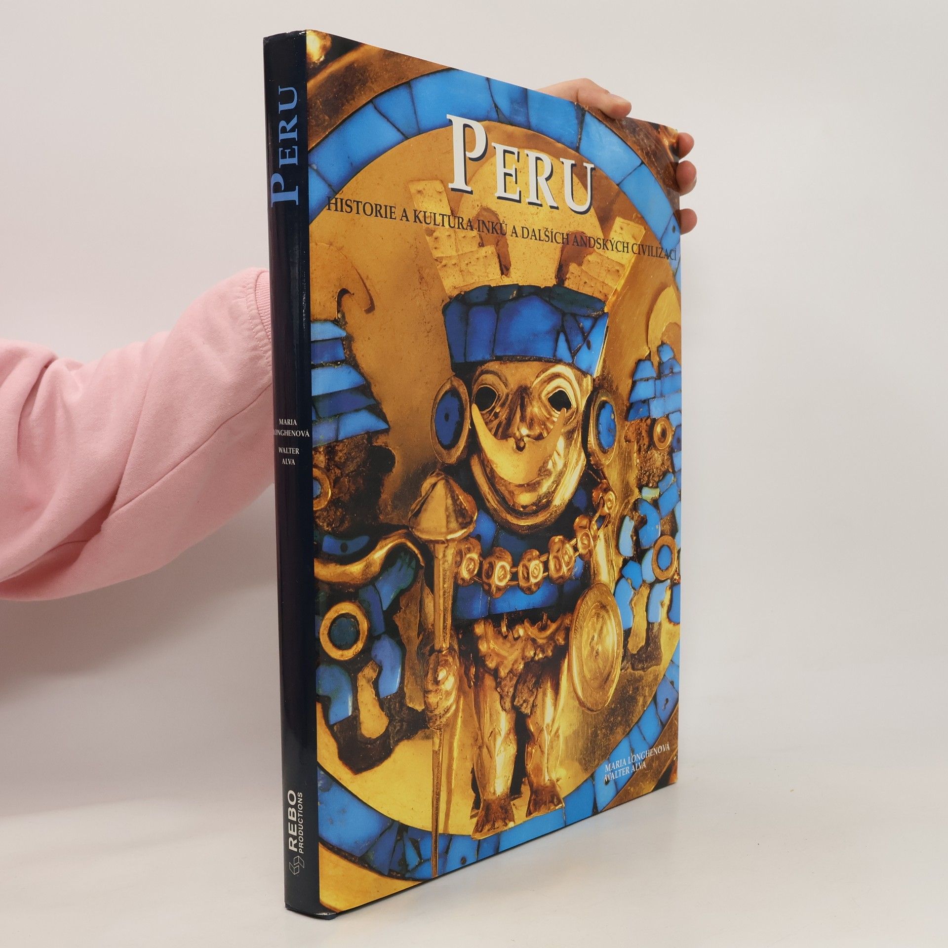 Maria Longhena Peru : historie a kultura Inků a dalších andských civilizací