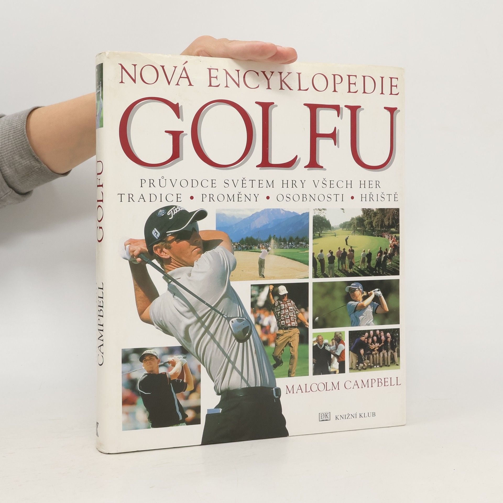 Campbell Malcolm Nová encyklopedie golfu