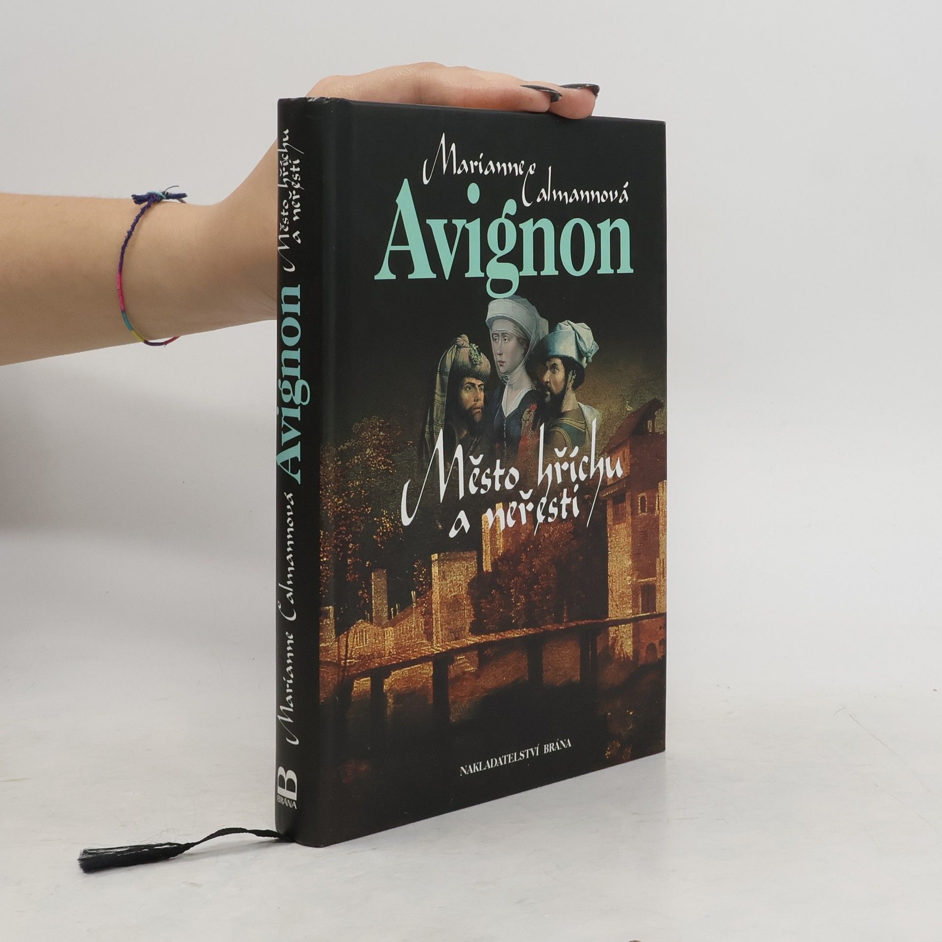 Marianne Calmann Avignon, město hříchu a neřesti