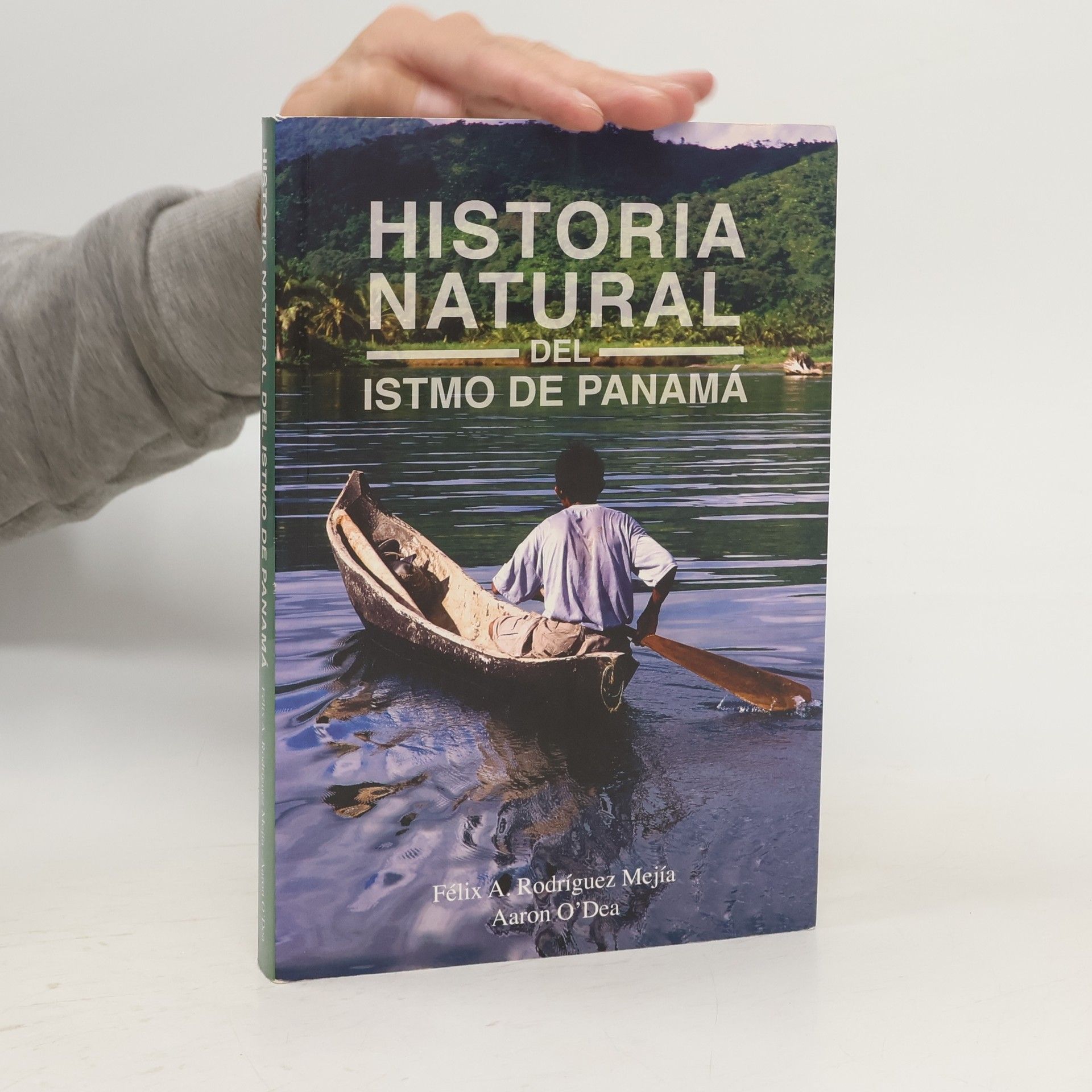 Félix A. Rodríguez Mejía Historia natural del Istmo de Panamá