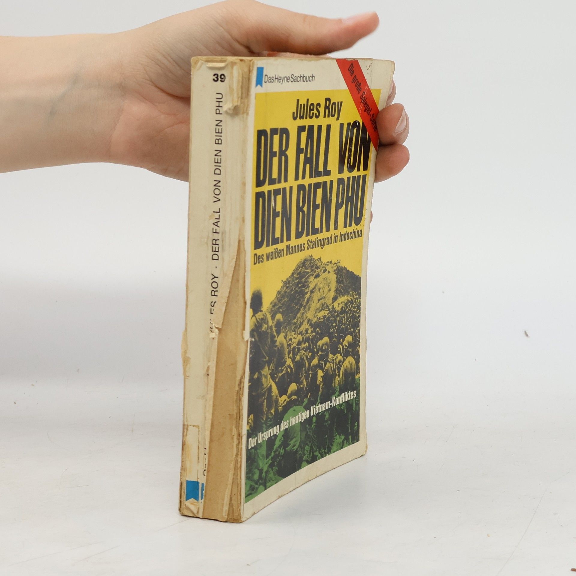 Jules Roy Der Fall von Dien Bien Phu