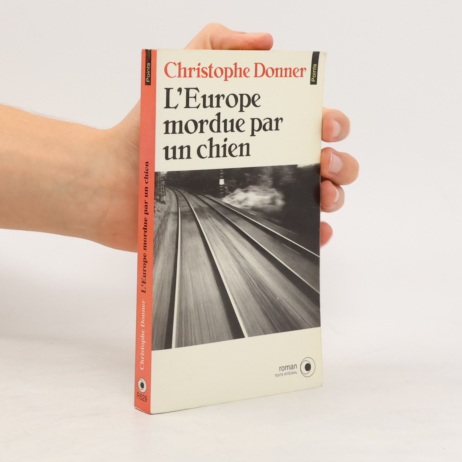 Christophe Donner L'Europe mordue par un chien