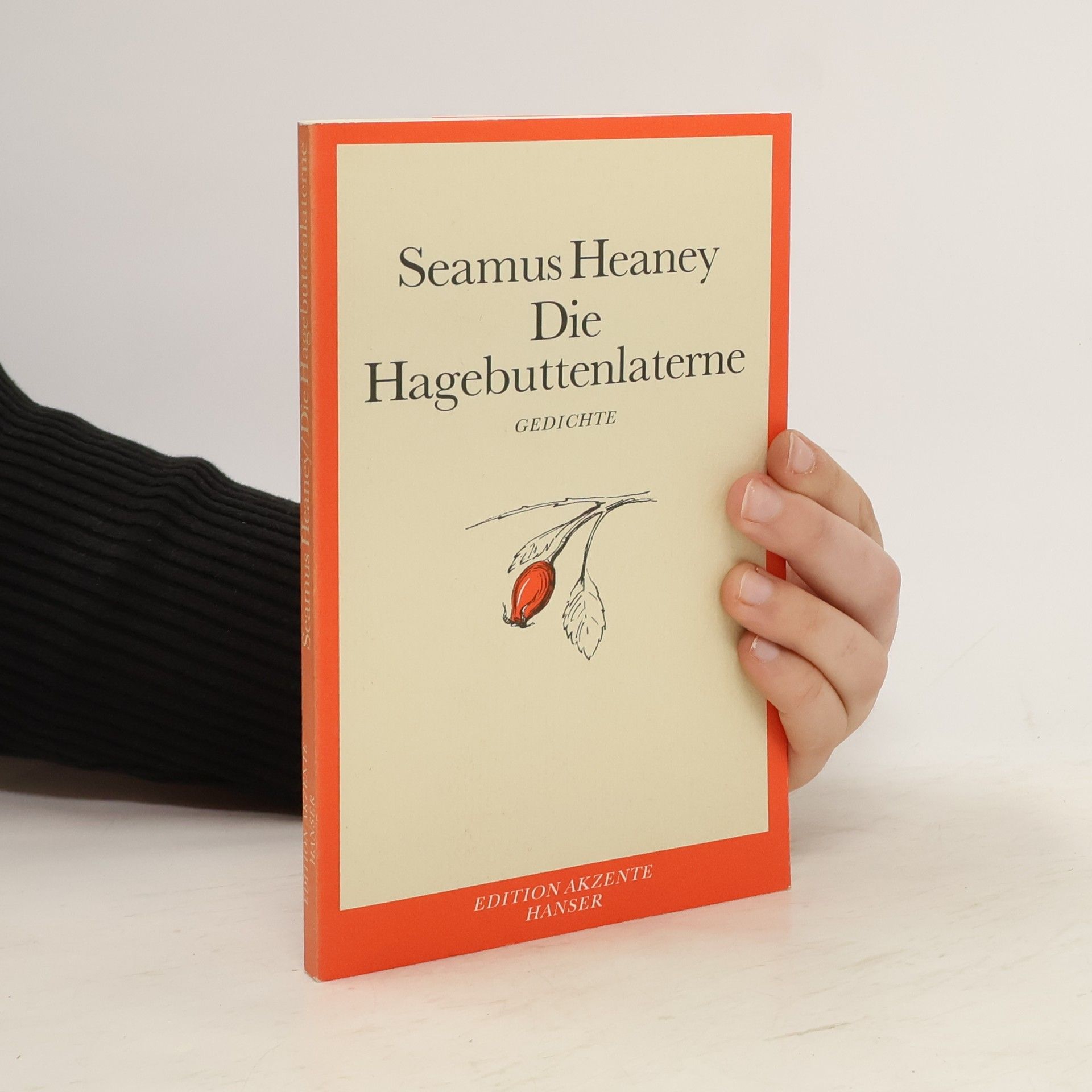 Seamus Heaney Die Hagebuttenlaterne