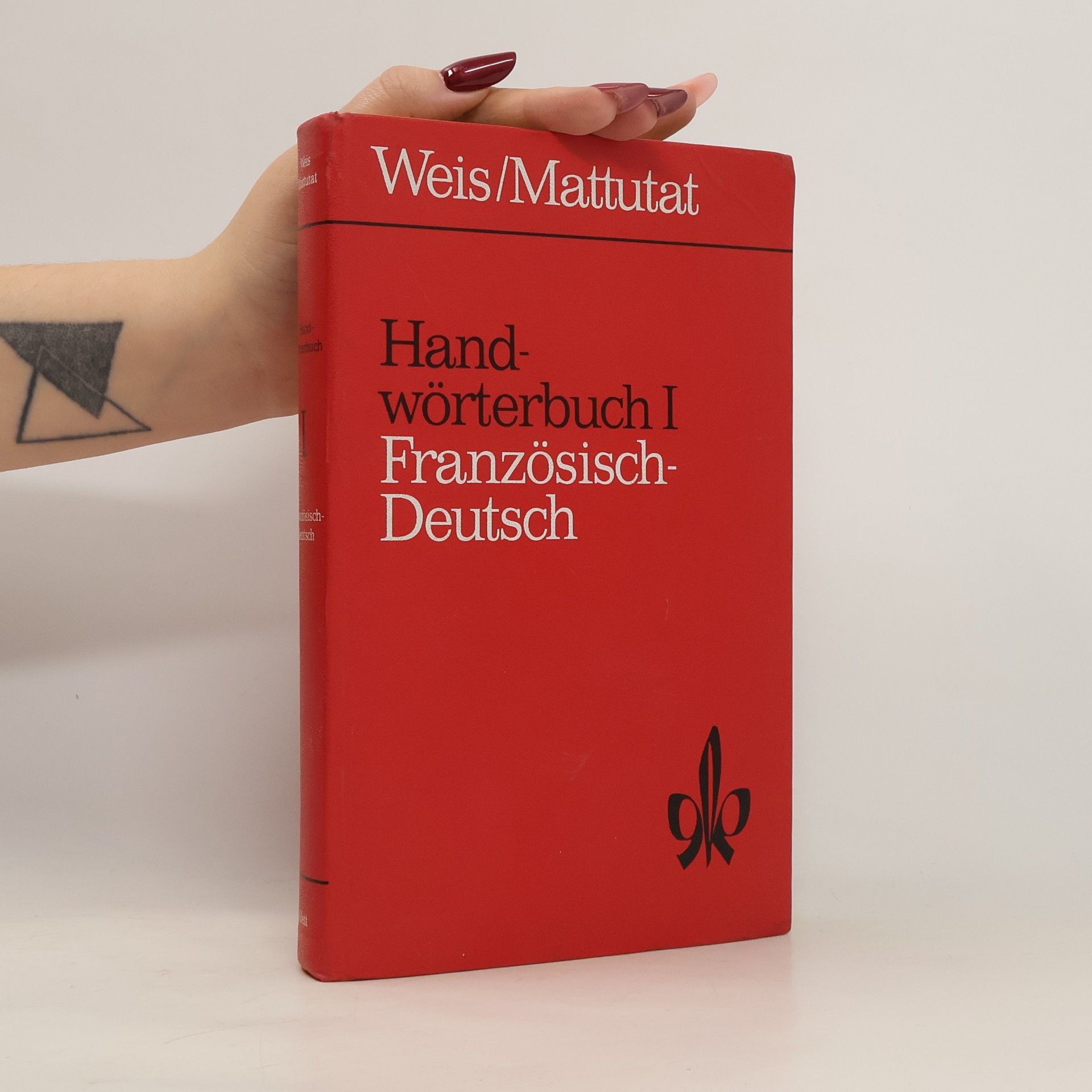 Erich Weiss Handwörterbuch. 1. Französisch - Deutsch