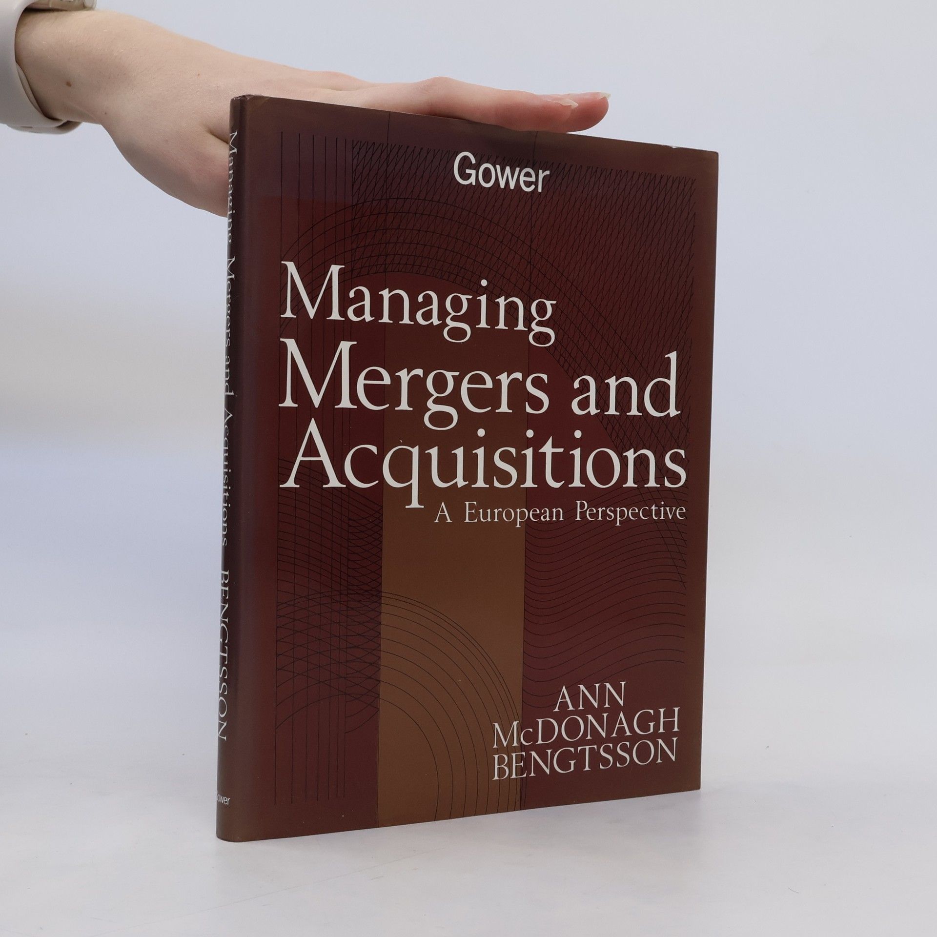 Ann McDonagh Bengtsson Managing Mergers and Acquisitions