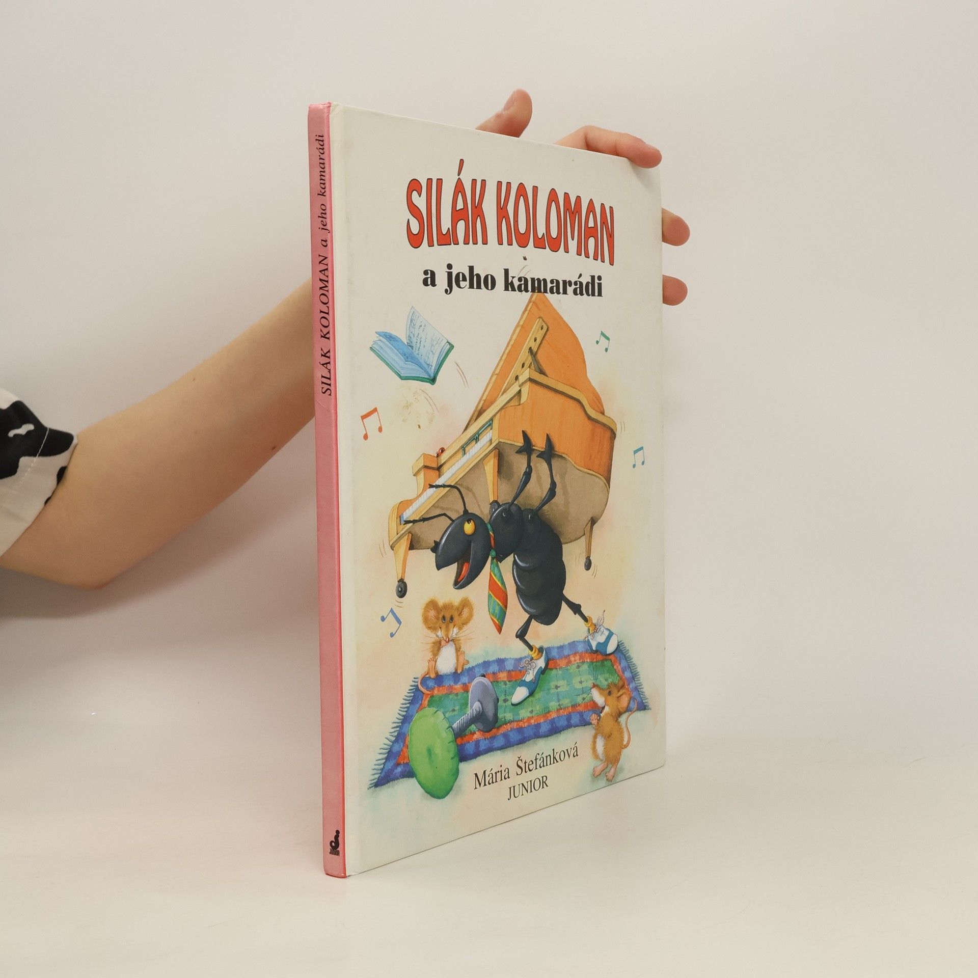 Mária Štefánková Silák Koloman a jeho kamarádi