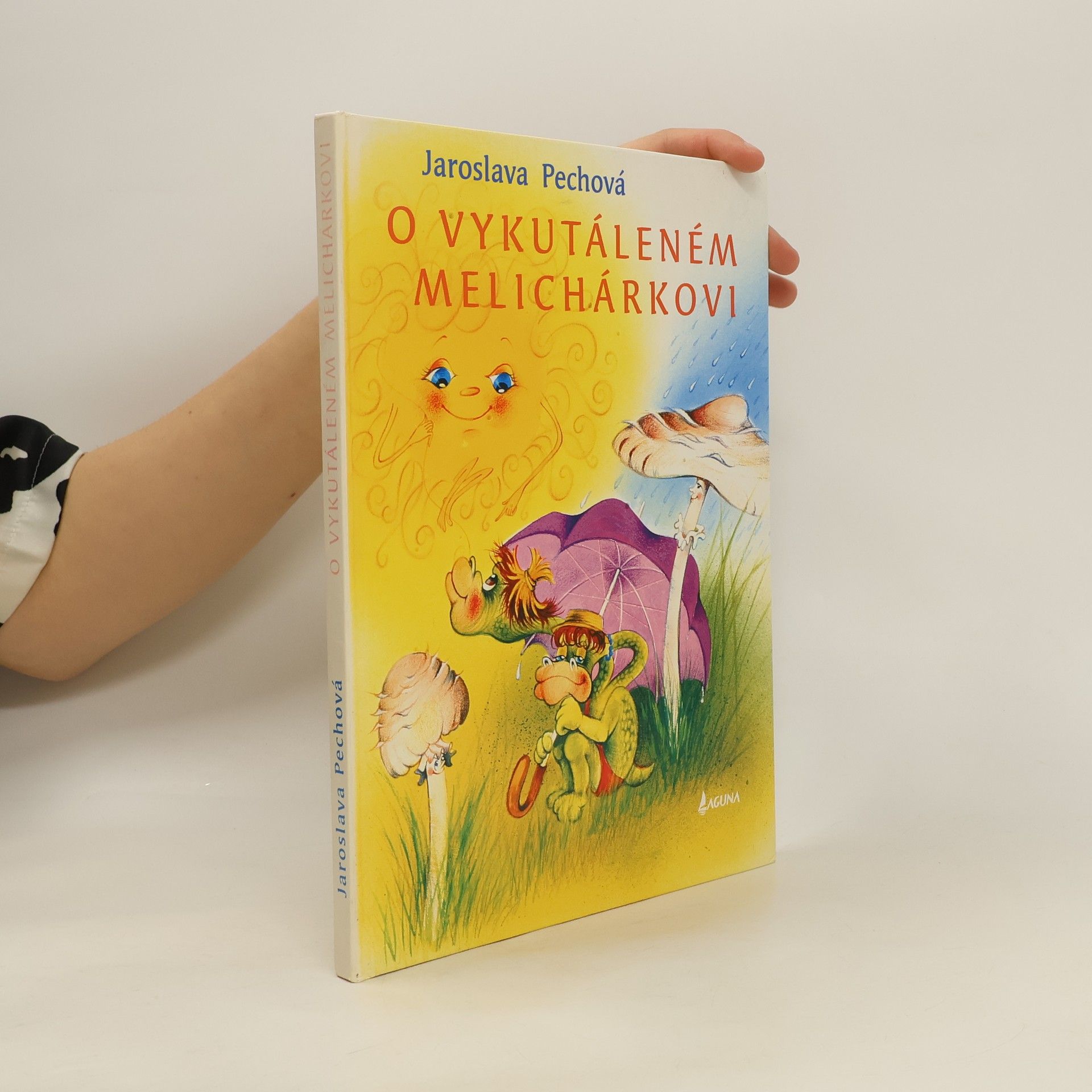 Jaroslava Pechová O vykutáleném Melichárkovi