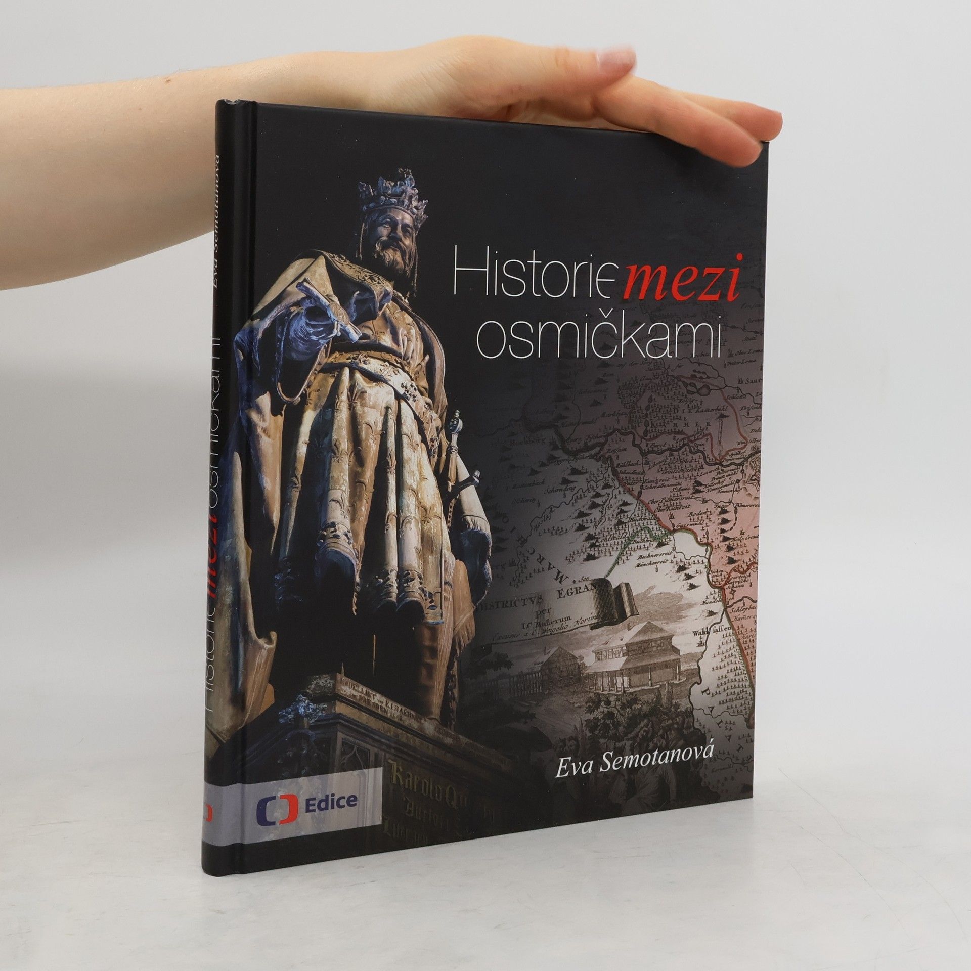 Eva Semotanová Historie mezi osmičkami