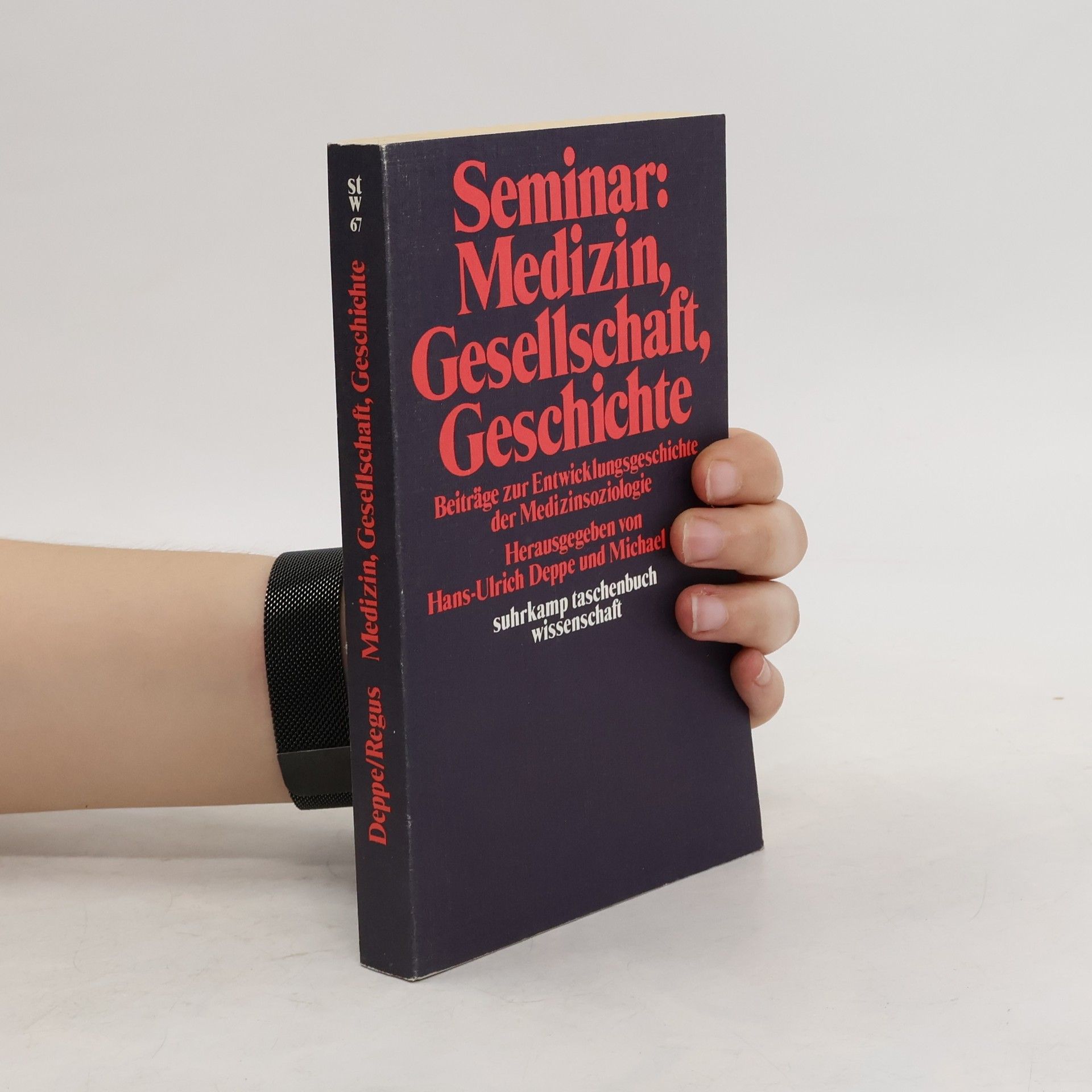 Hans Ulrich Deppe Seminar Medizin, Gesellschaft, Geschichte