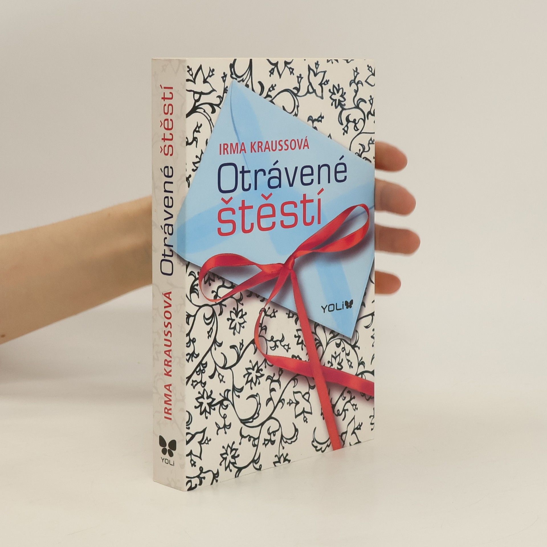 Irma Krauß Otrávené štěstí