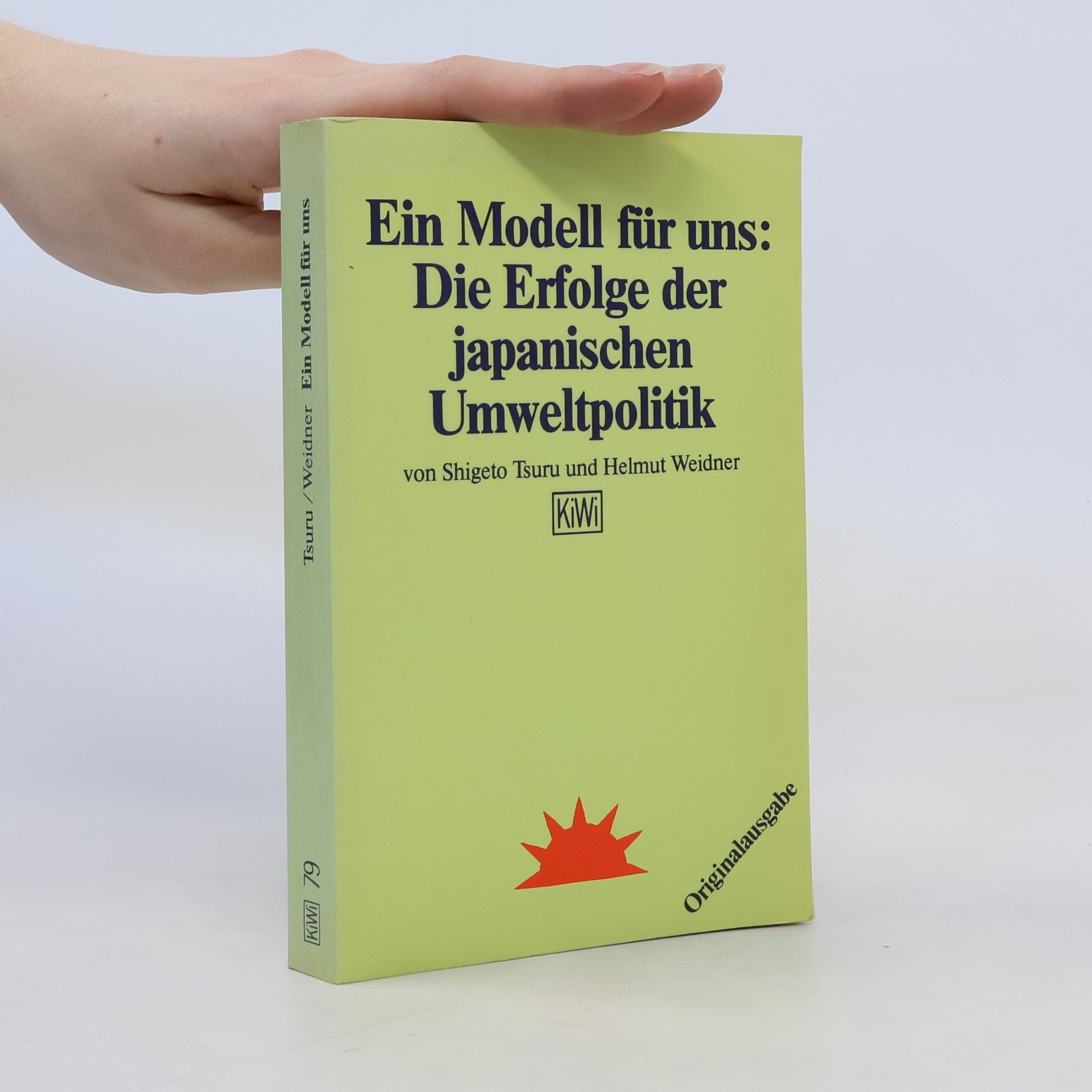 Shigeto Tsuru Ein Modell für uns: die Erfolge der japanischen Umweltpolitik