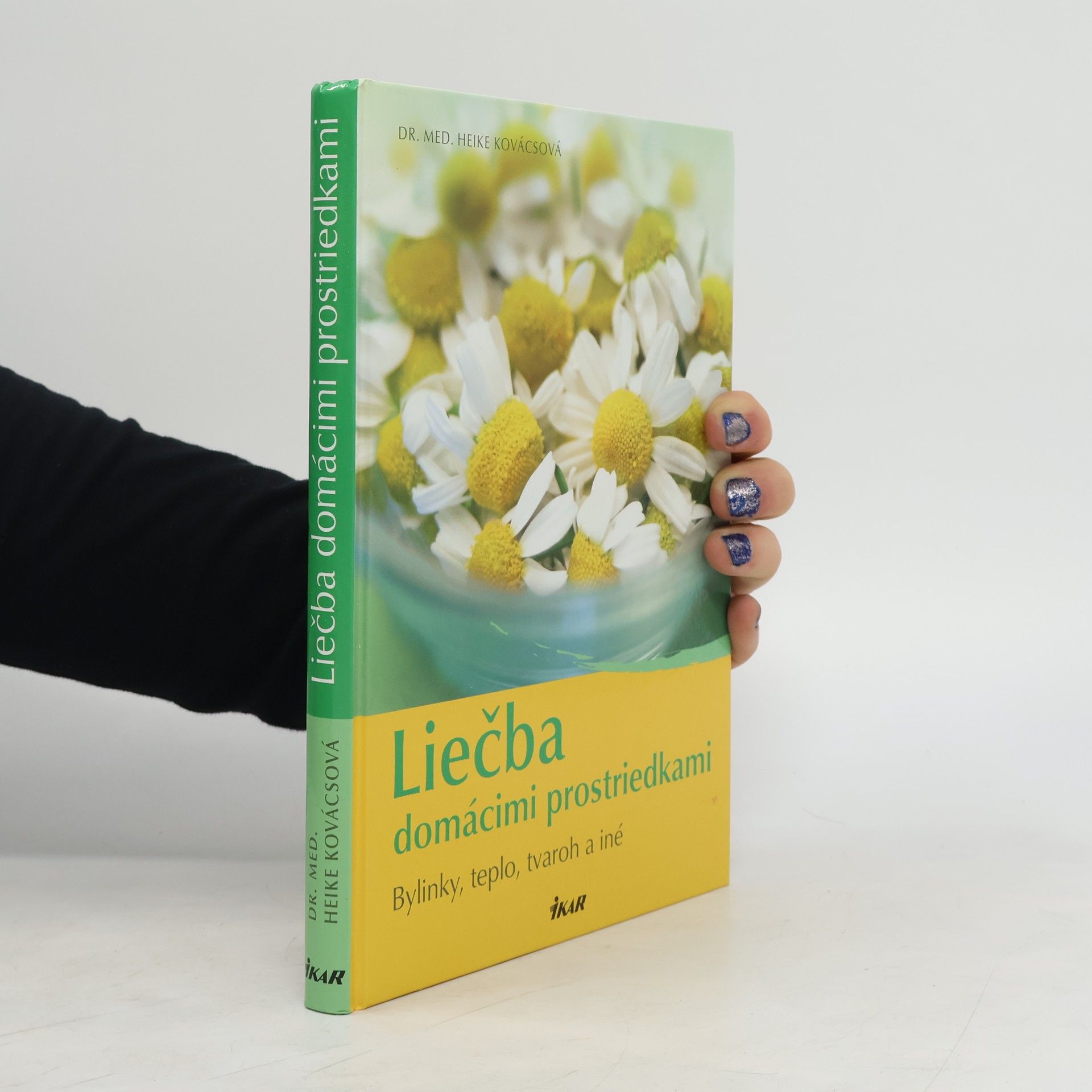 Heike Kovács Liečba domácimi prostriedkami