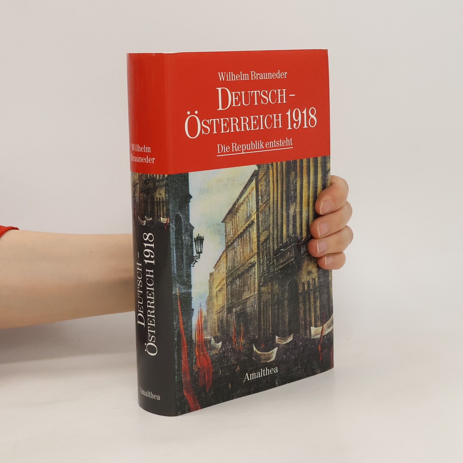 Wilhelm Brauneder Deutsch-Österreich 1918