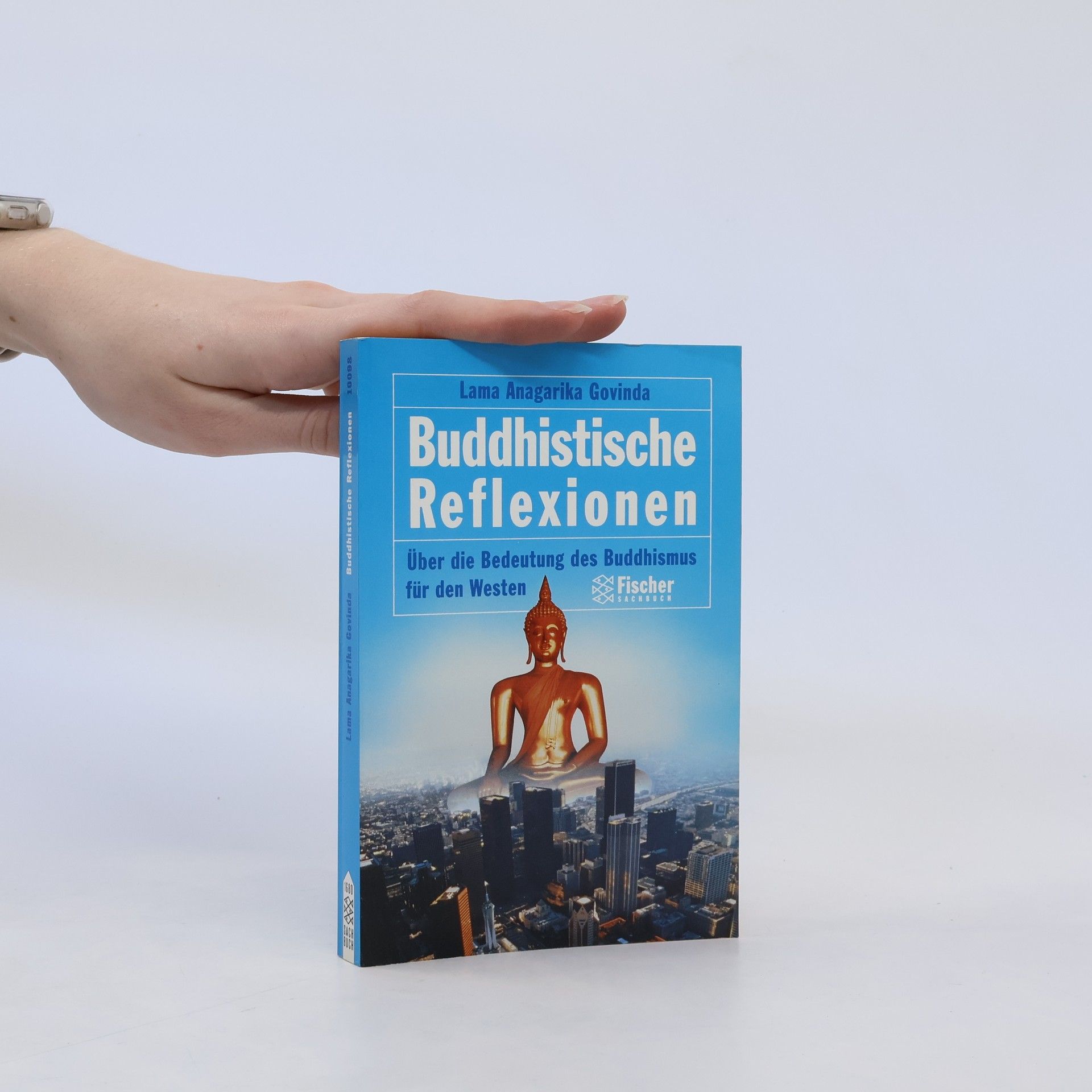 Anagarika Govinda Buddhistische Reflexionen