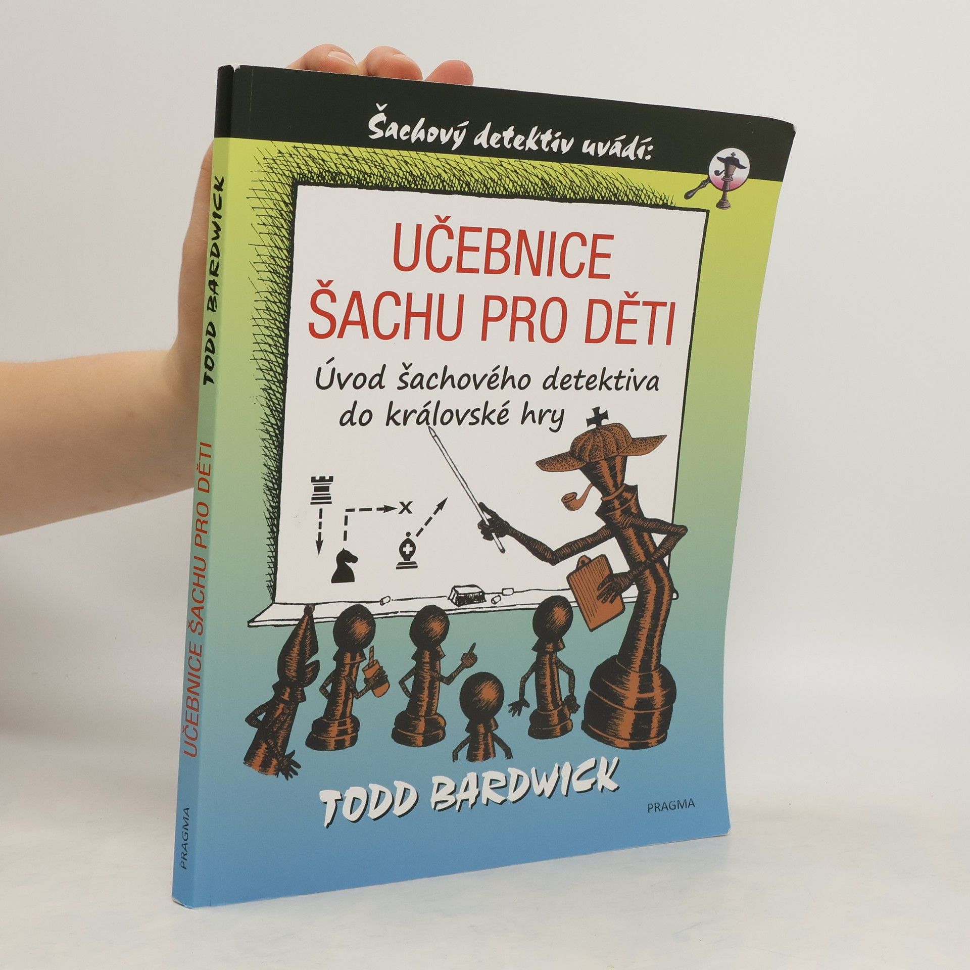 Todd Bardwick Učebnice šachu pro děti