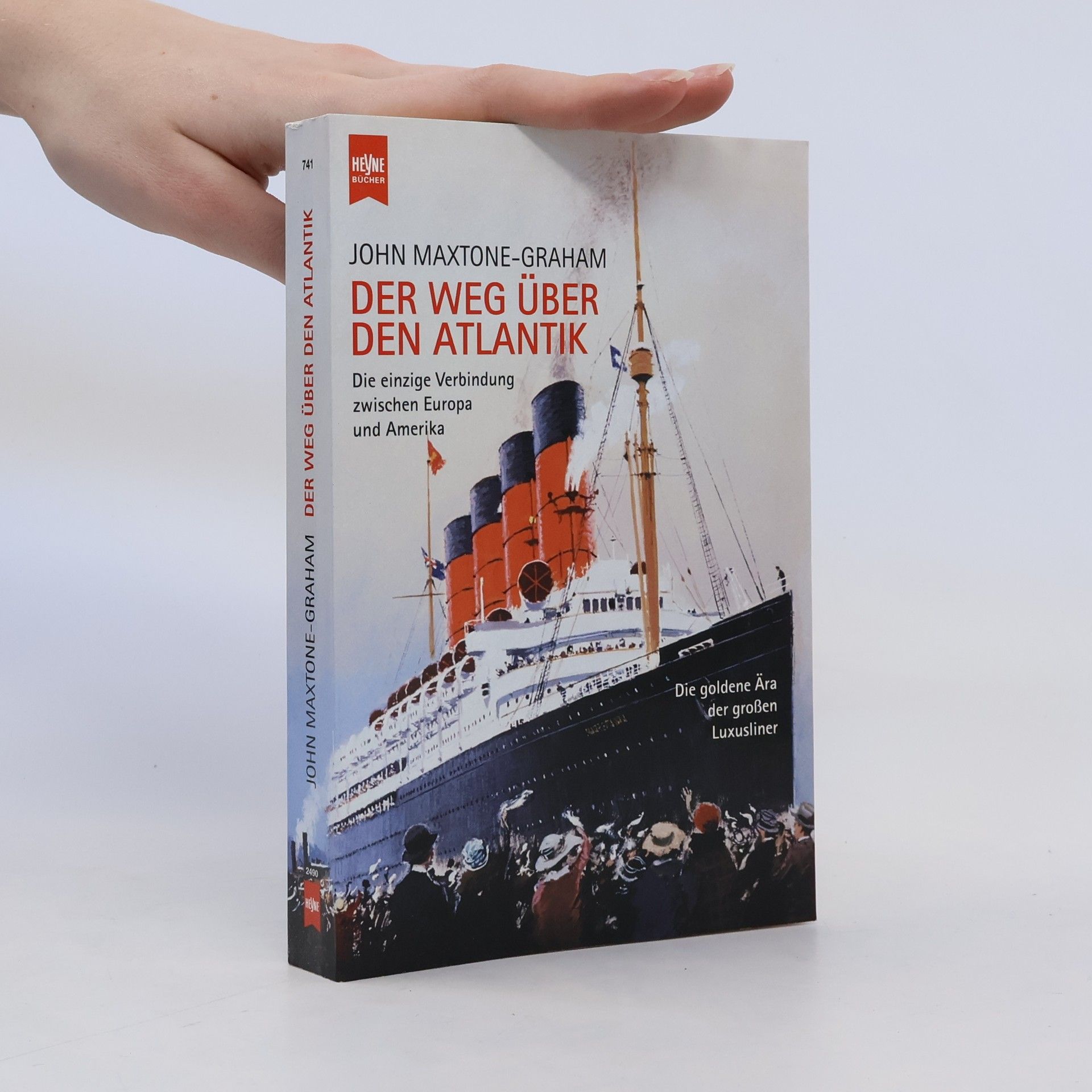 John Maxtone-Graham Der Weg über den Atlantik