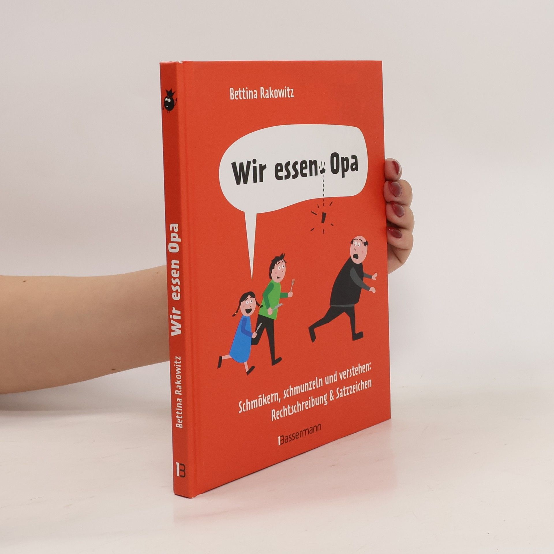Bettina Rakowitz Wir essen Opa