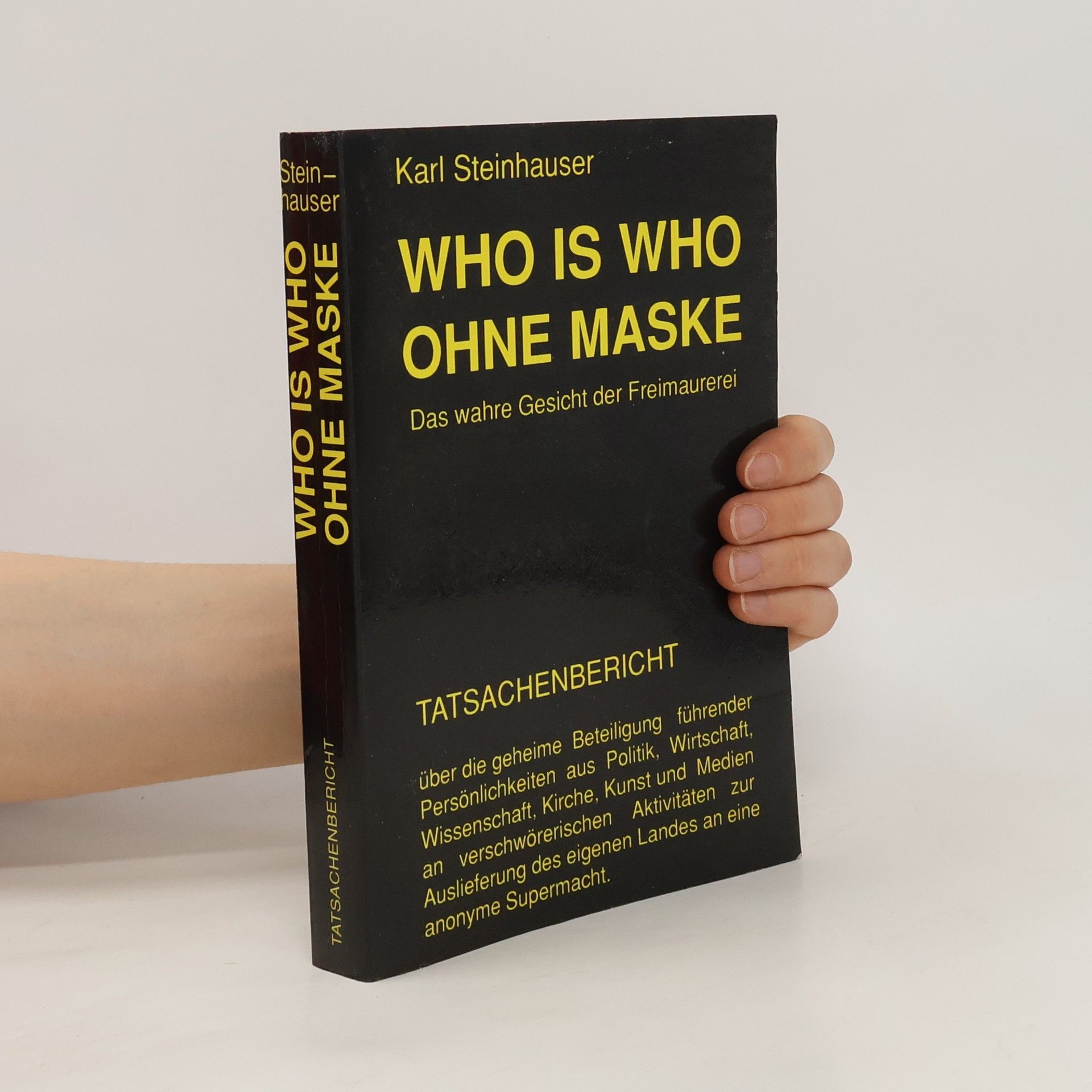 Karl Steinhauser Who is Who. Ohne Maske