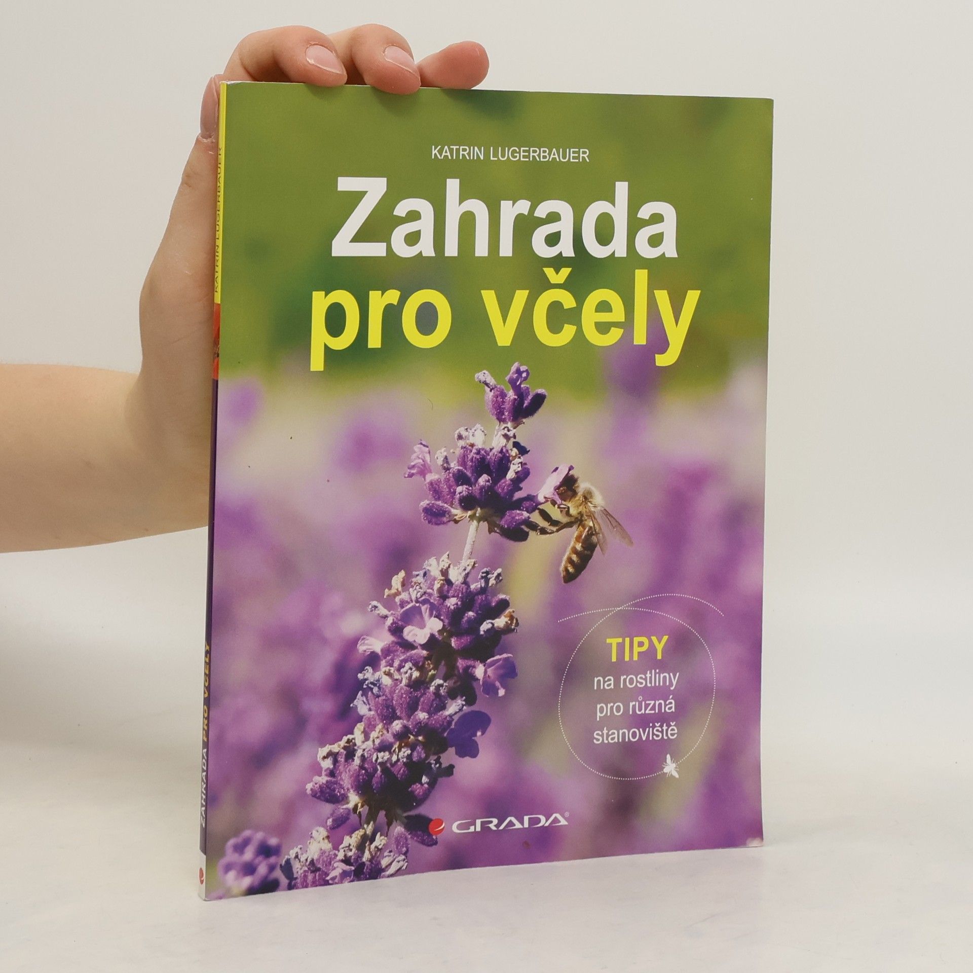 Katrin Lugerbauer Zahrada pro včely