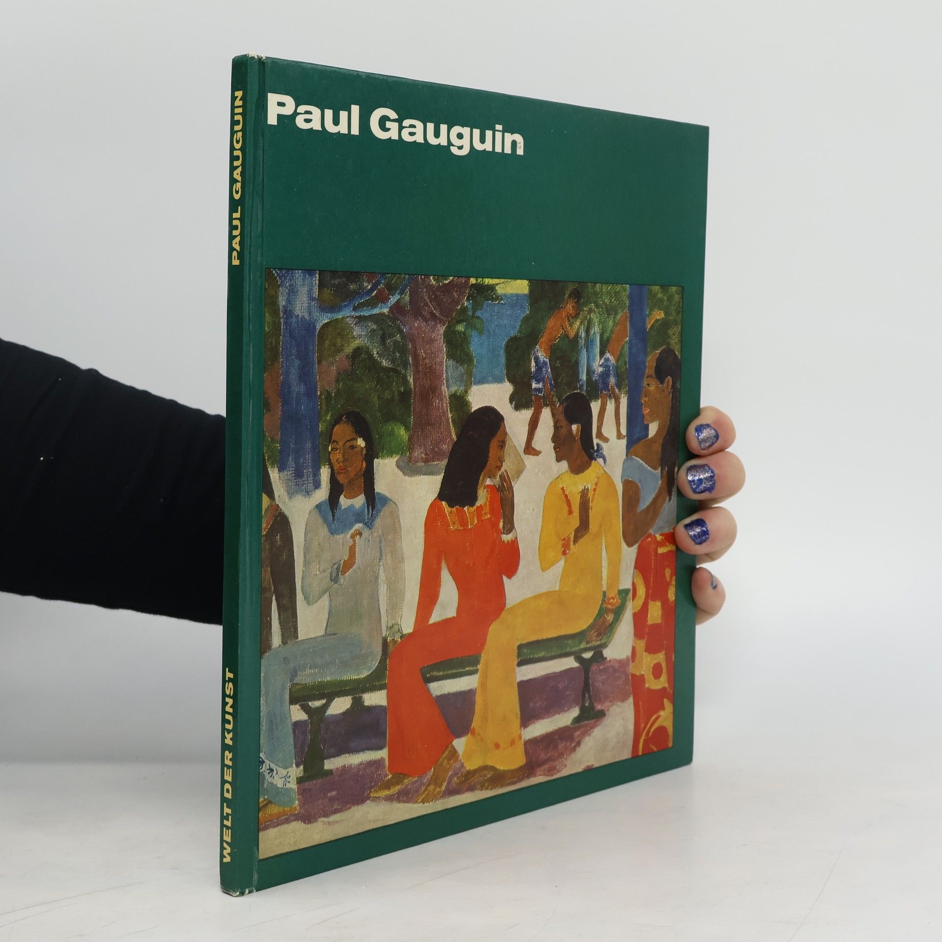 Kuno Mittelstädt Welt der Kunst. Paul Gauguin