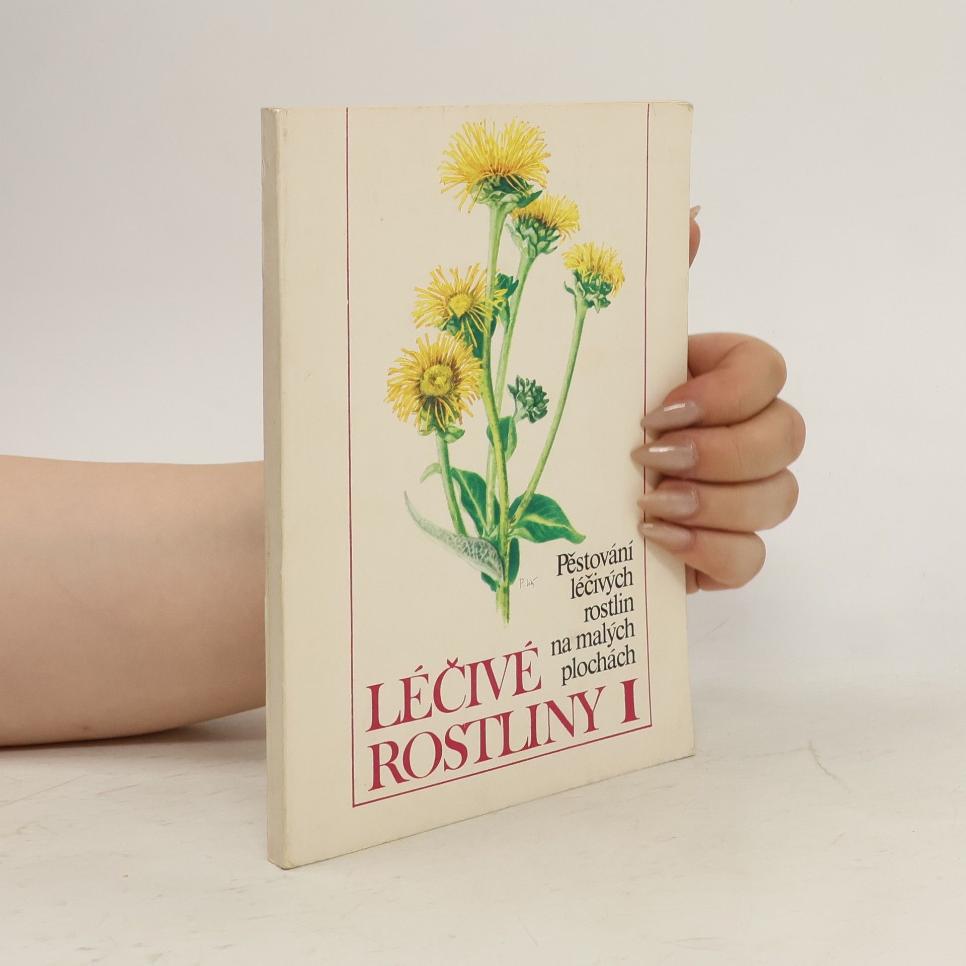 Štěpán Neubauer Léčivé rostliny I. Pěstování léčivých rostlin na malých plochách